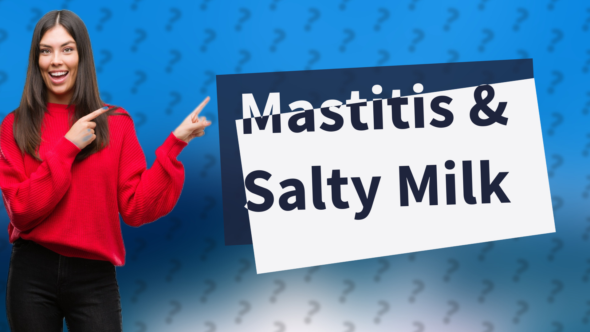 Mastitis & Salty Milk
