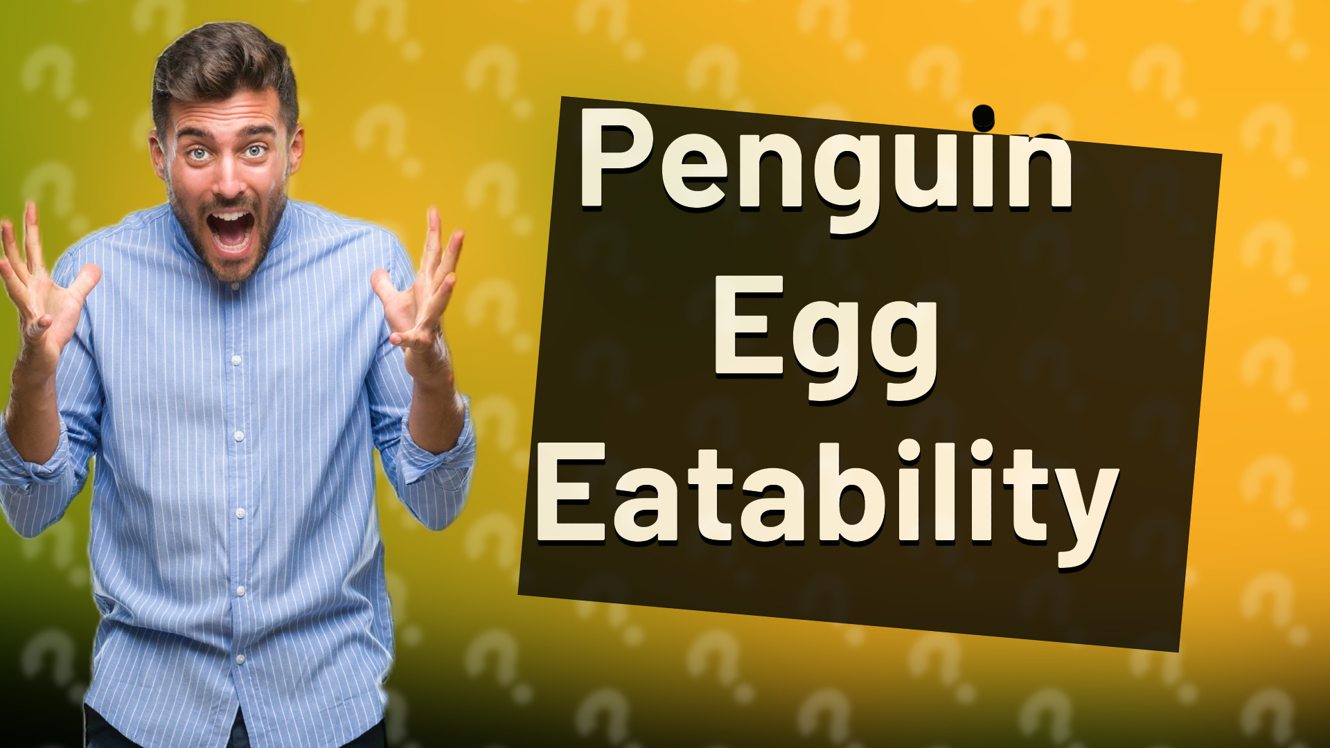 Penguin Egg Eatability
