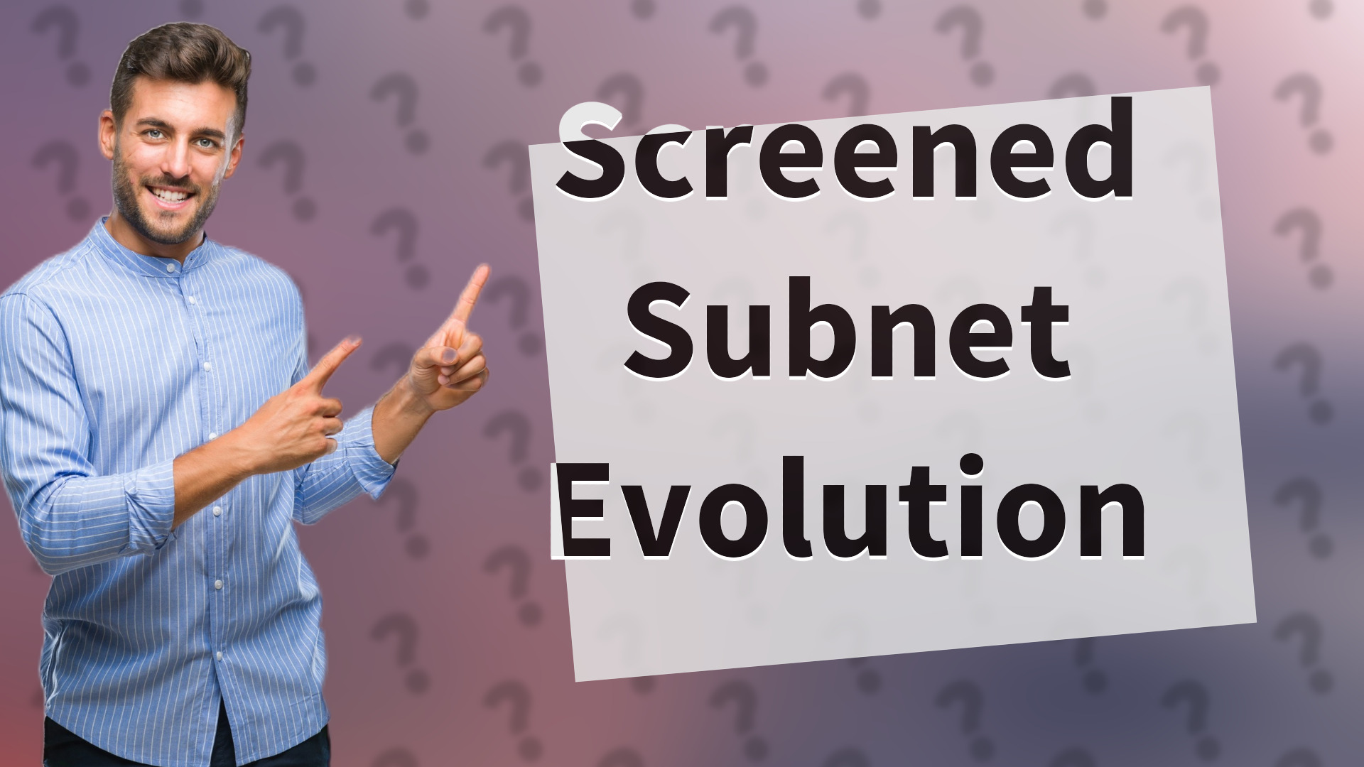 Screened Subnet Evolution