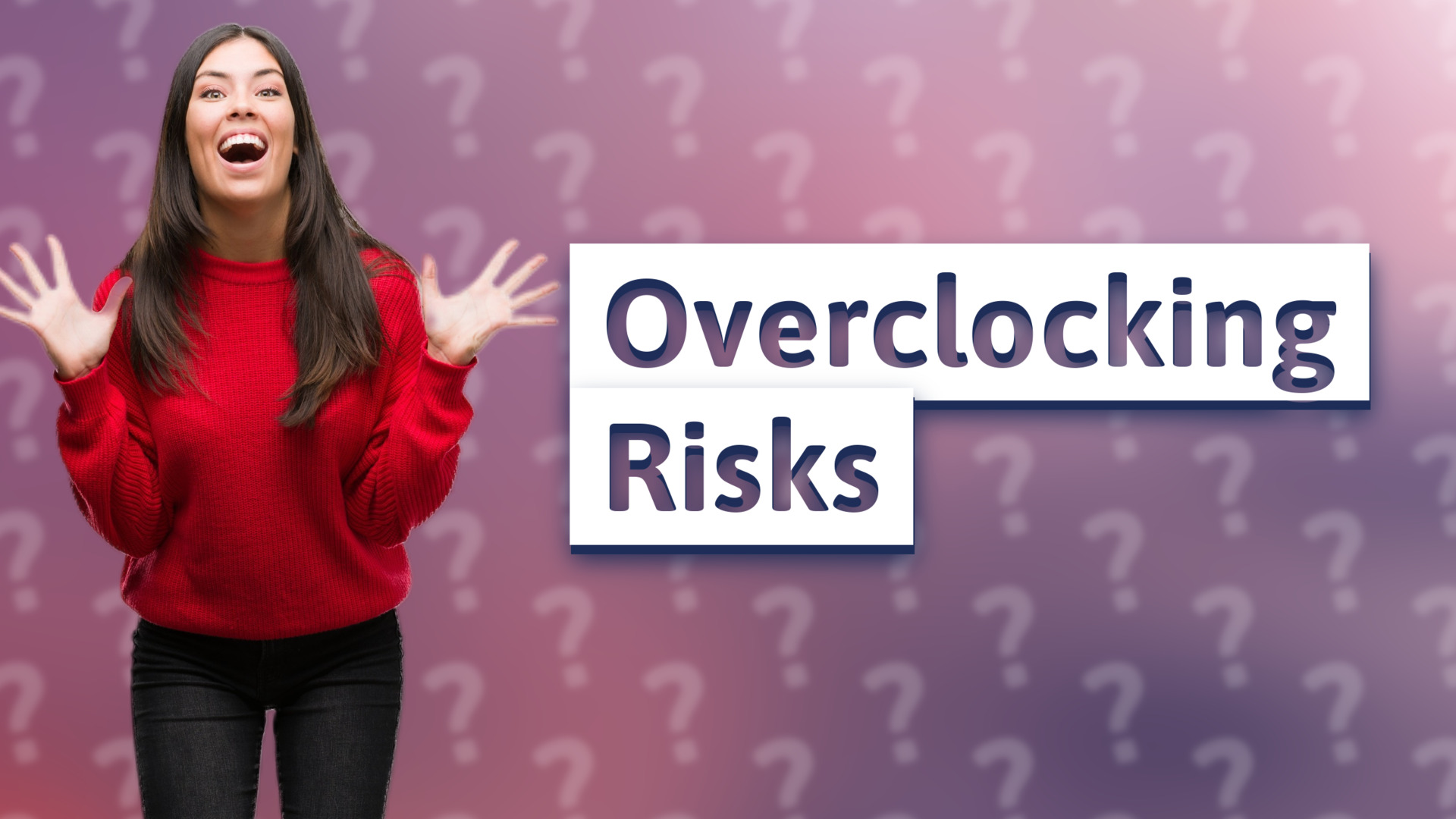 Overclocking Risks