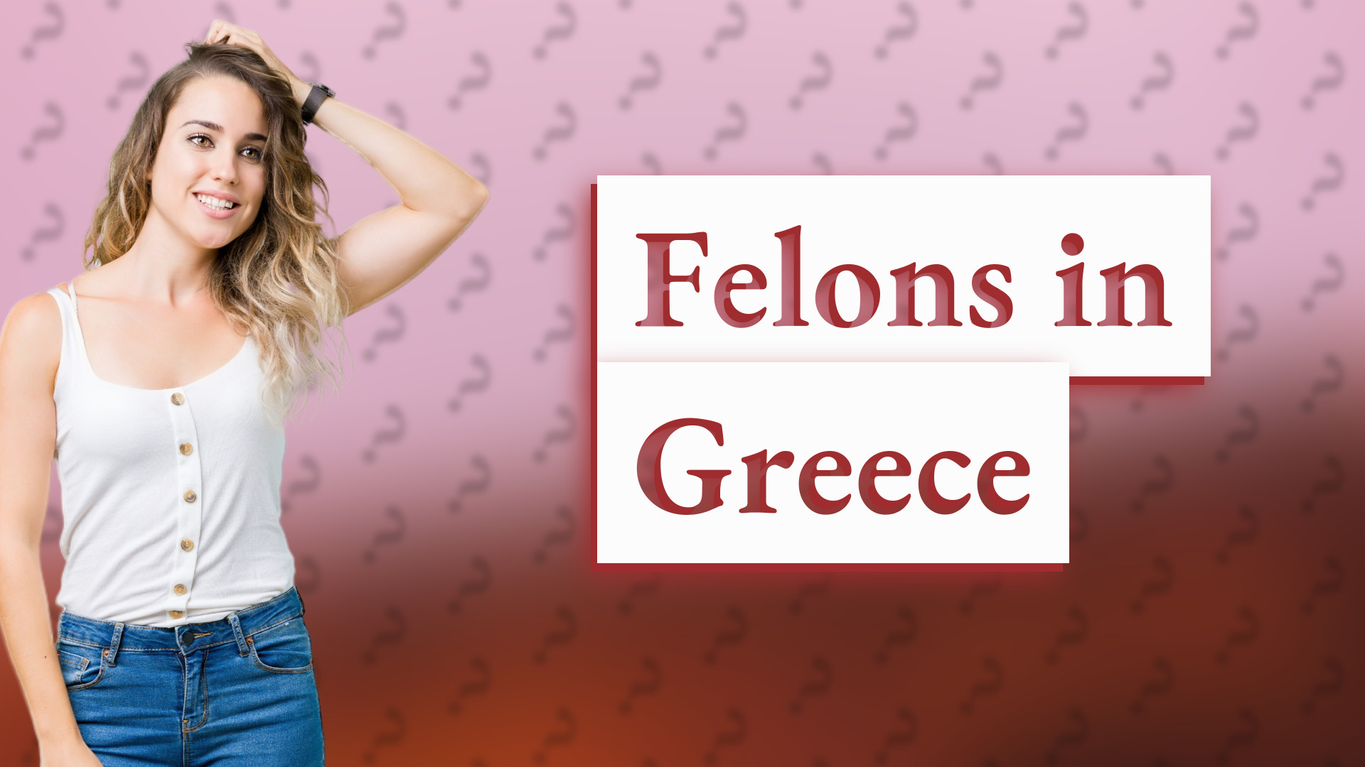Felons in Greece