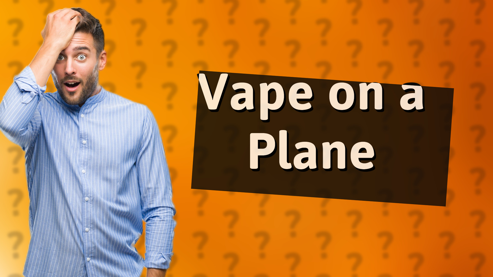 Vape on a Plane
