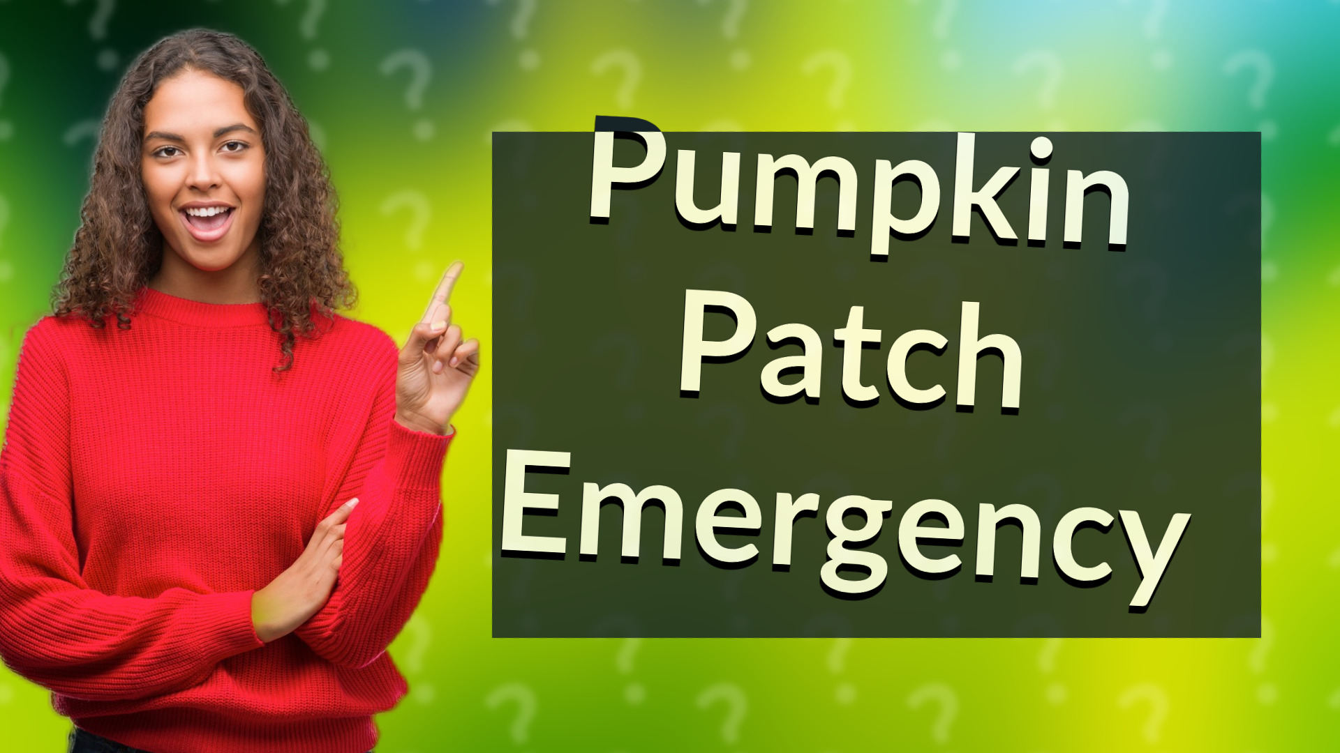 Pumpkin Patch Emergency