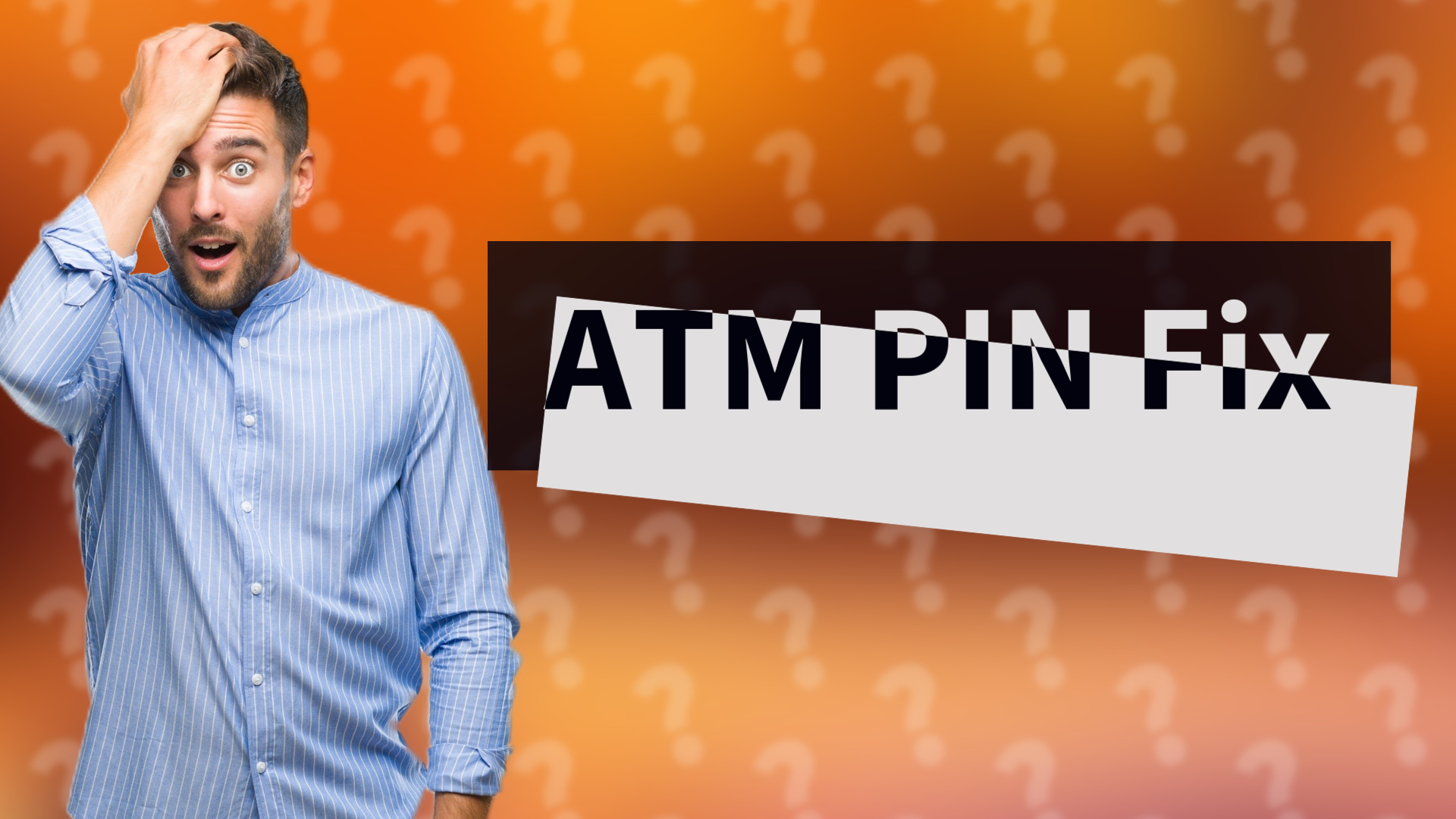ATM PIN Fix