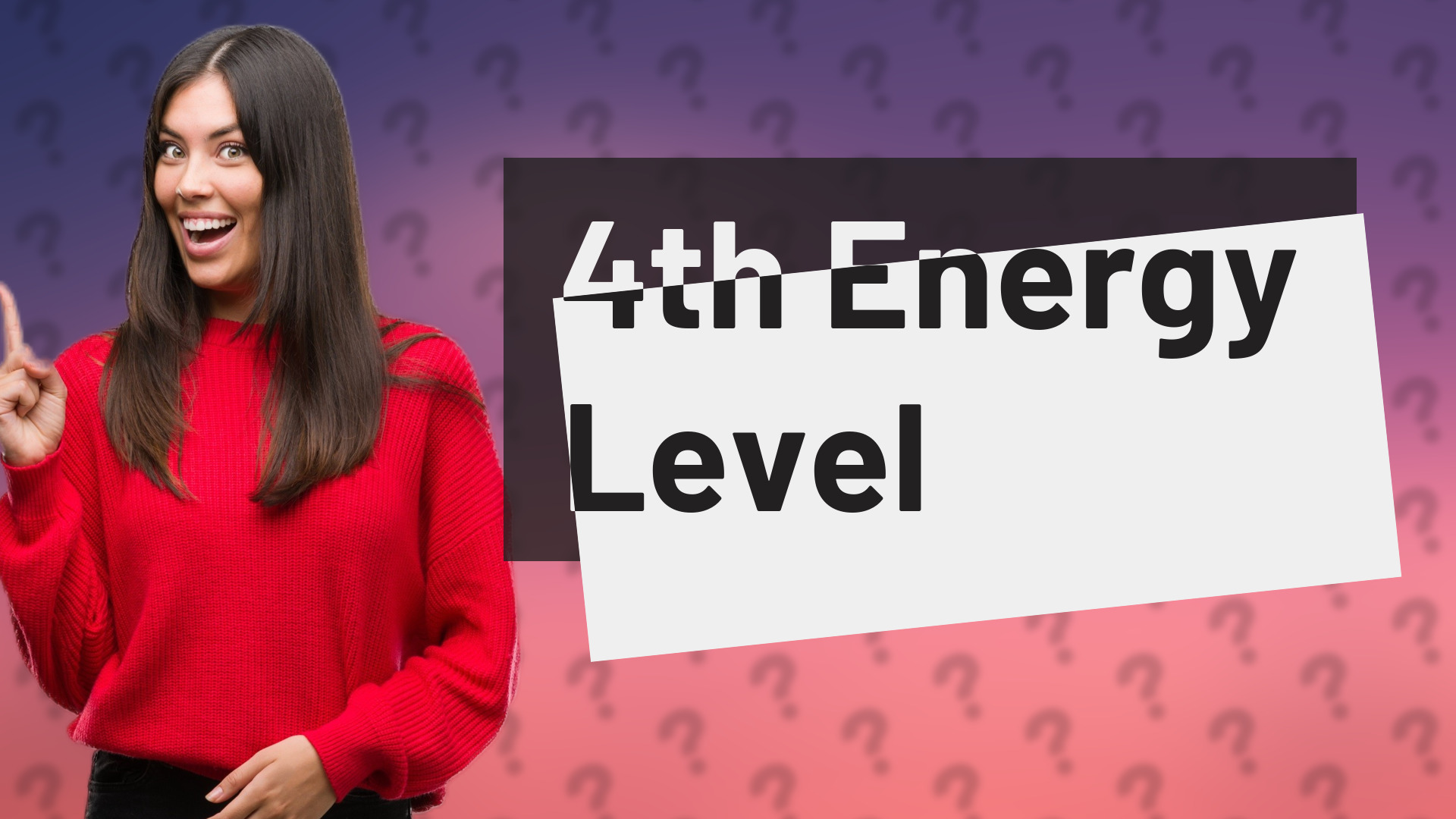 4th Energy Level
