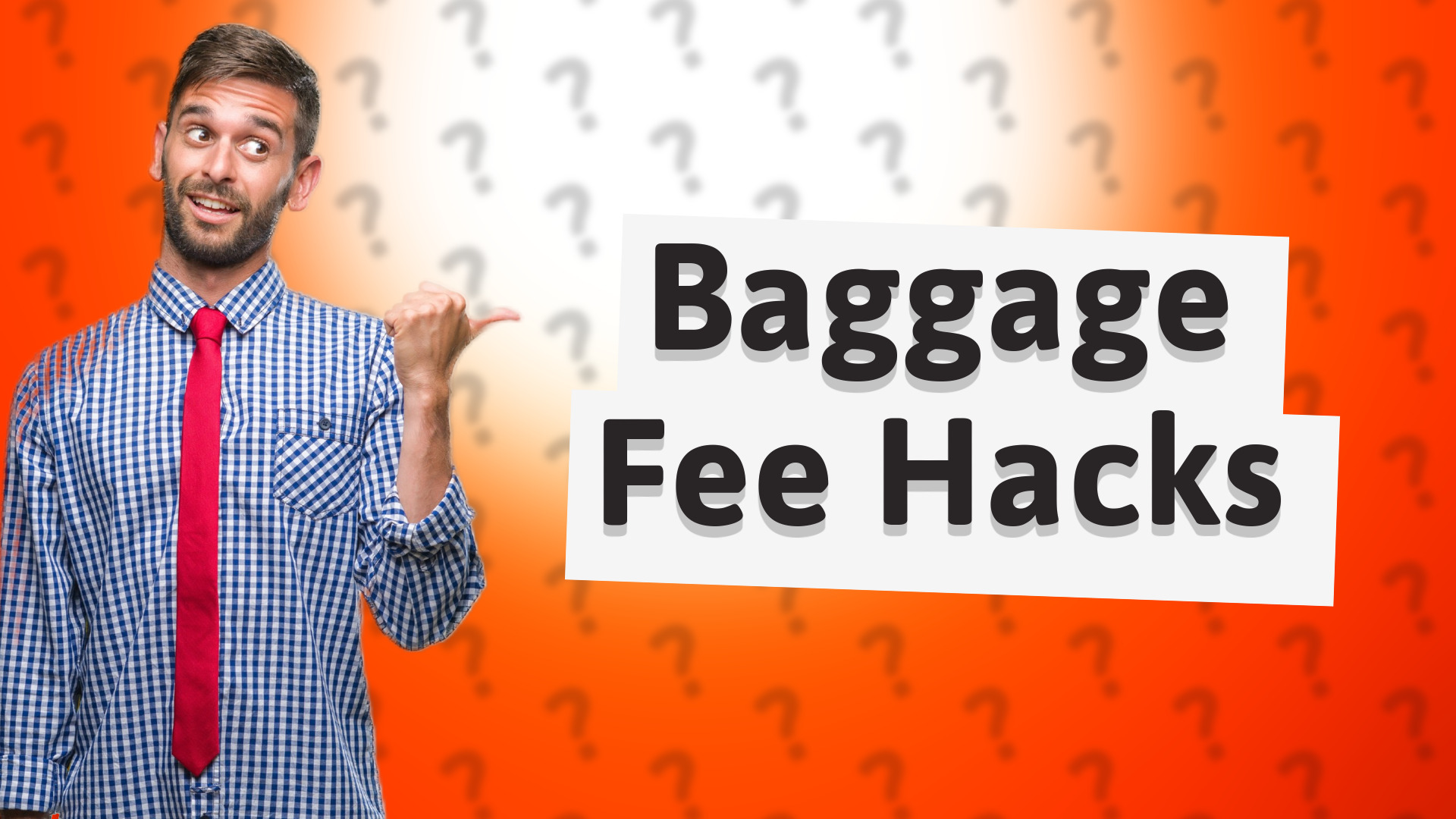 Baggage Fee Hacks