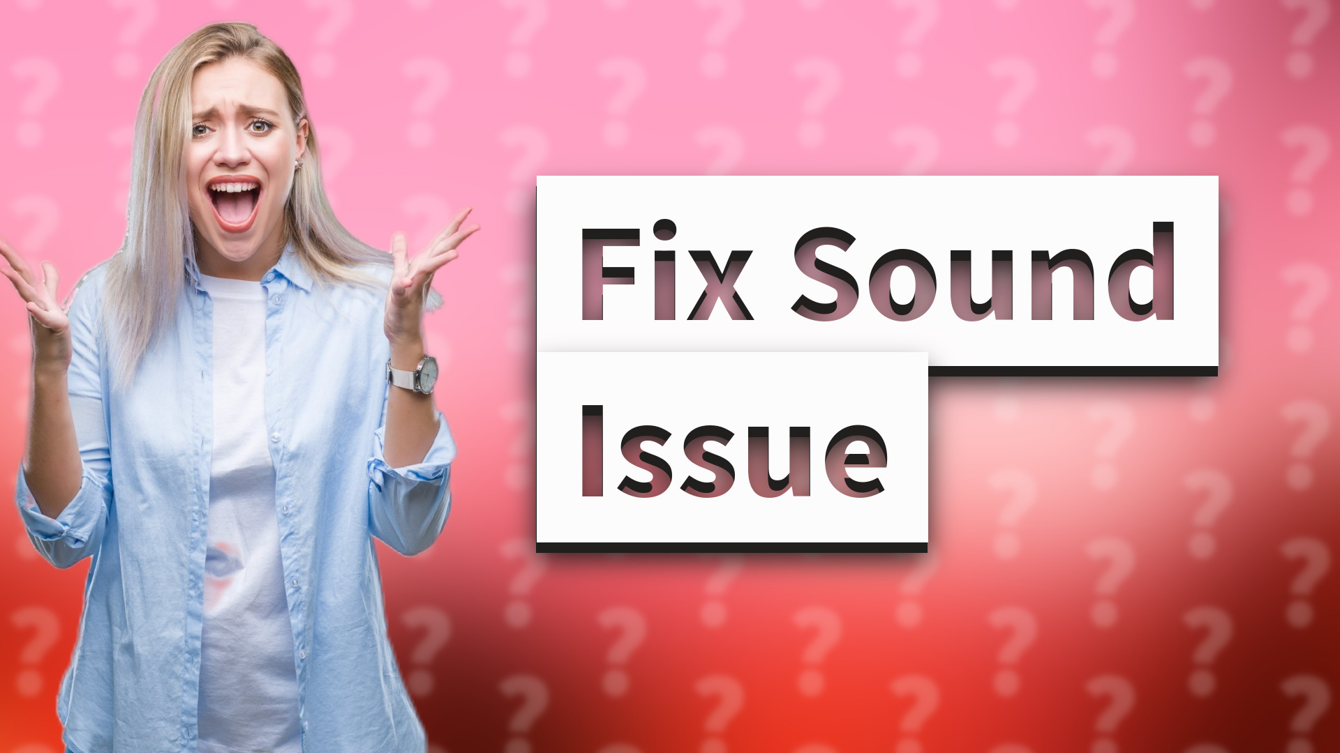 Fix Sound Issue