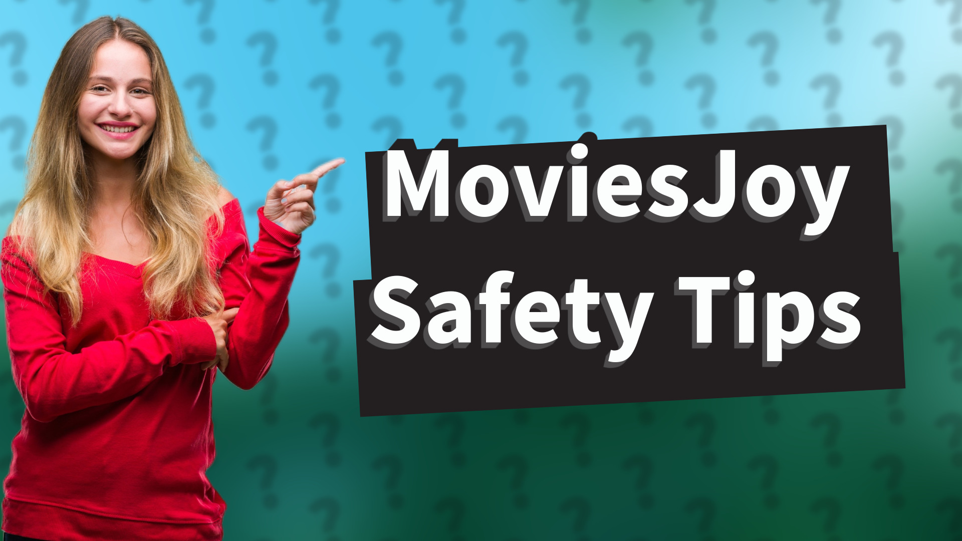 MoviesJoy Safety Tips