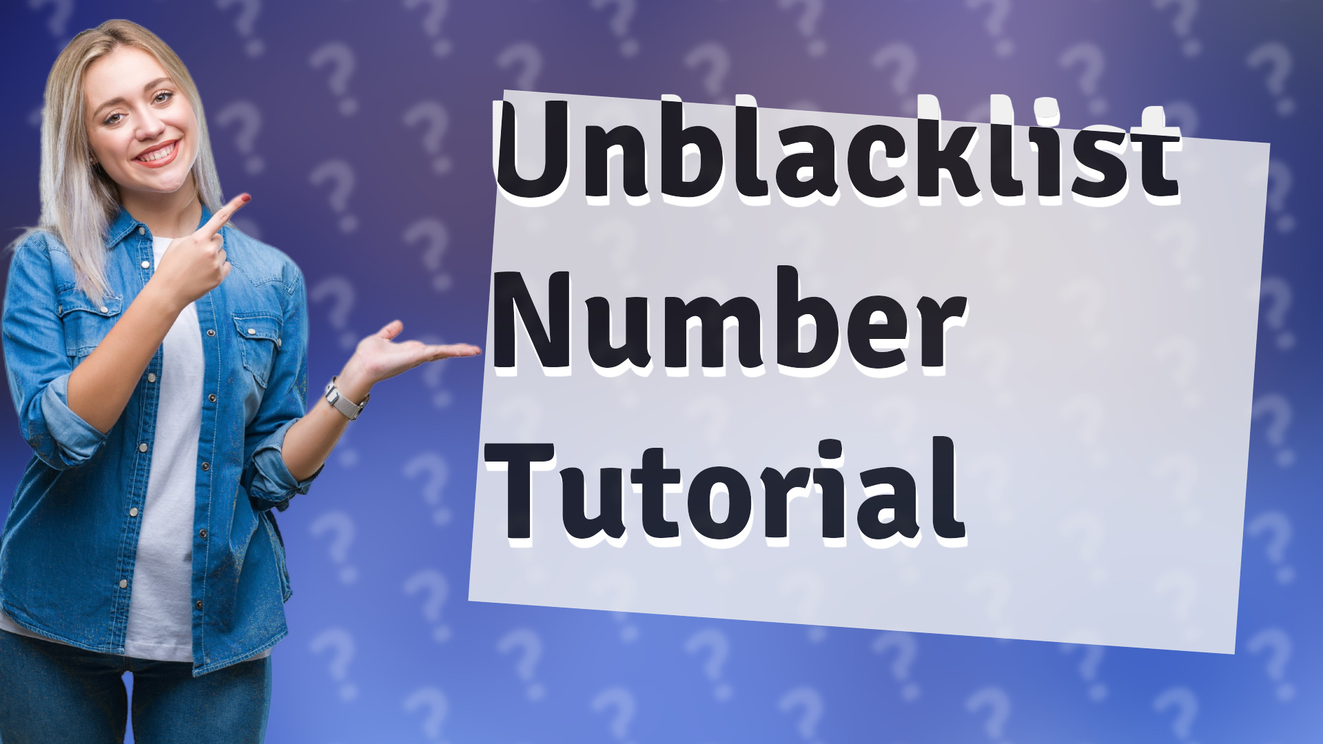 Unblacklist Number Tutorial