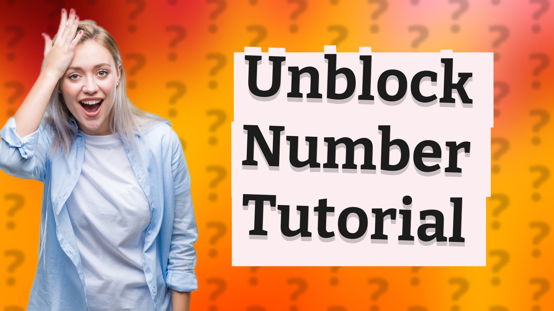 Unblock Number Tutorial