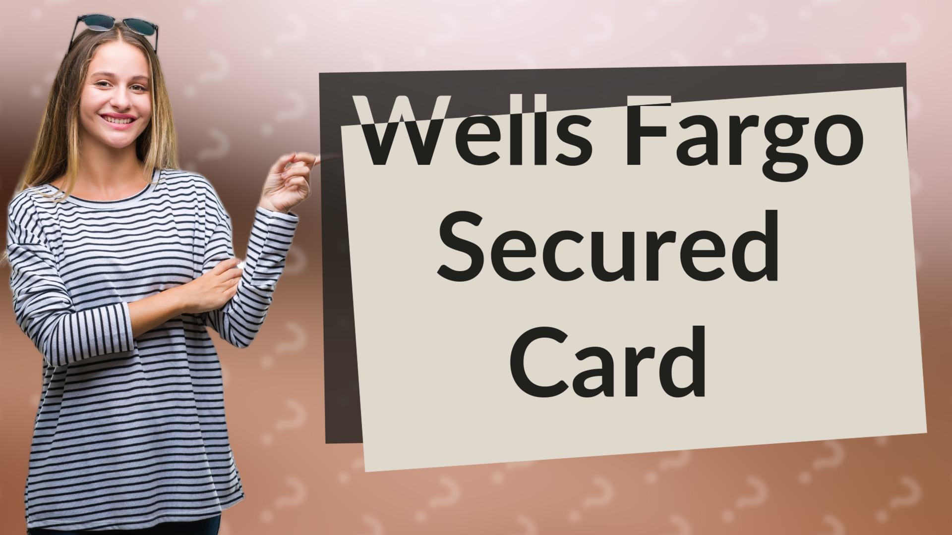 Wells Fargo Secured Card