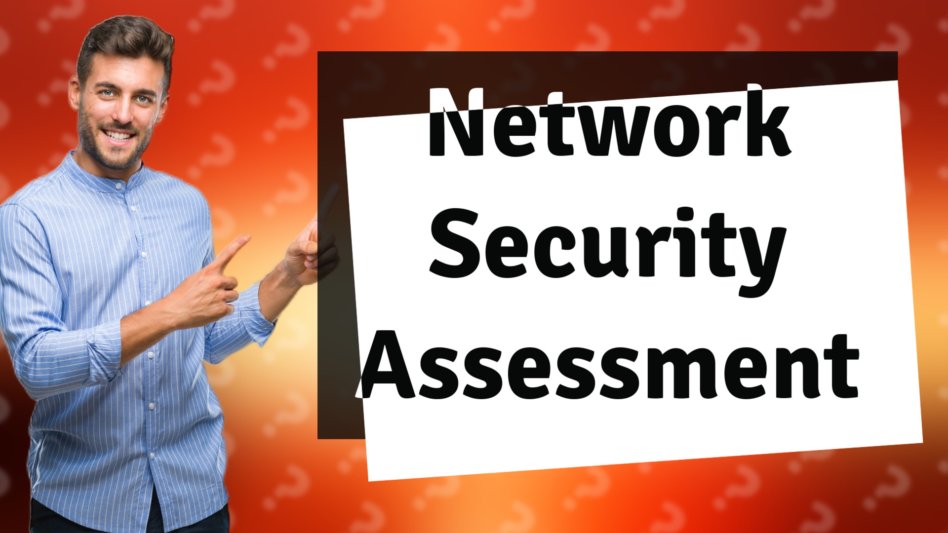 Network Security Assessment