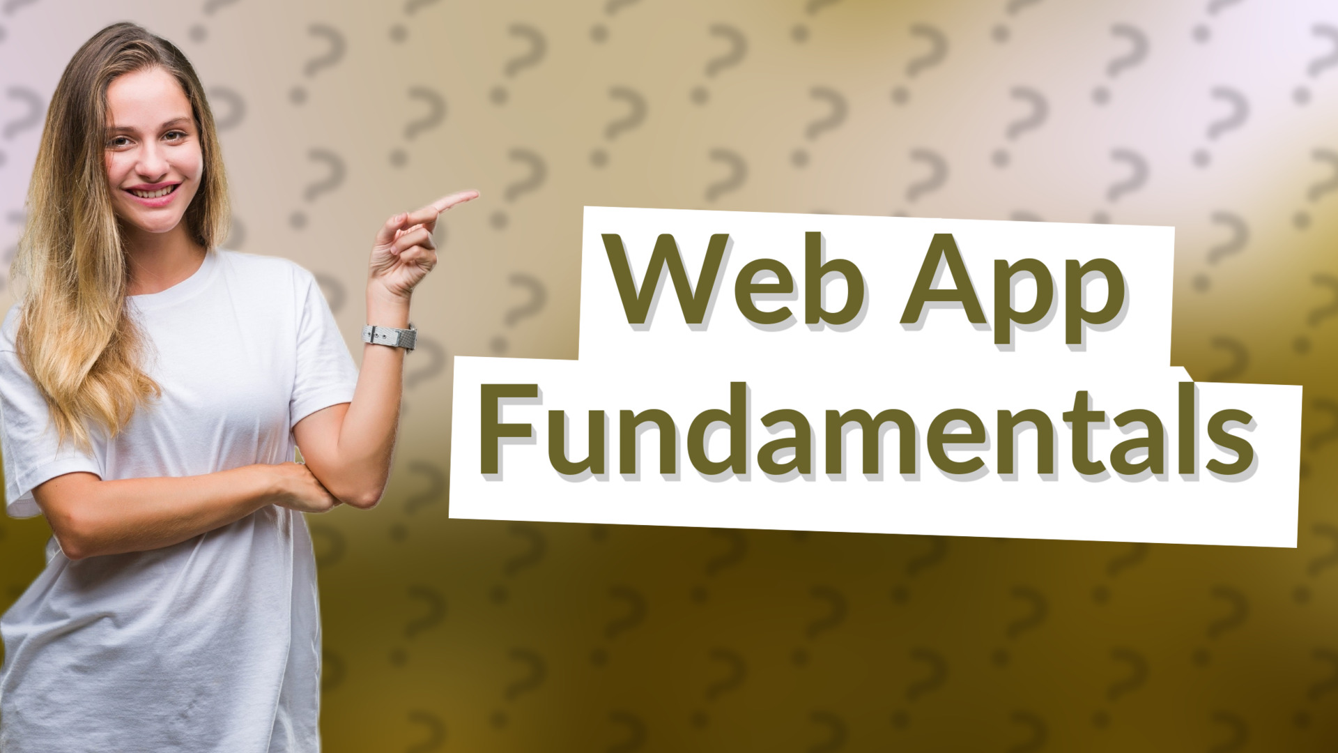 Web App Fundamentals
