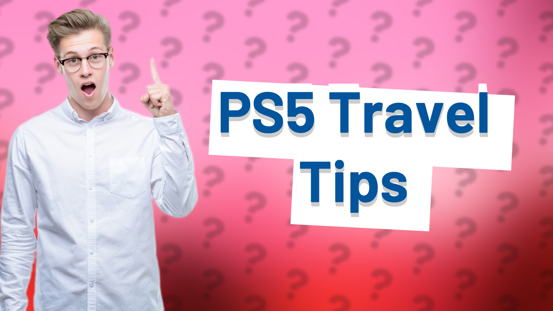 PS5 Travel Tips