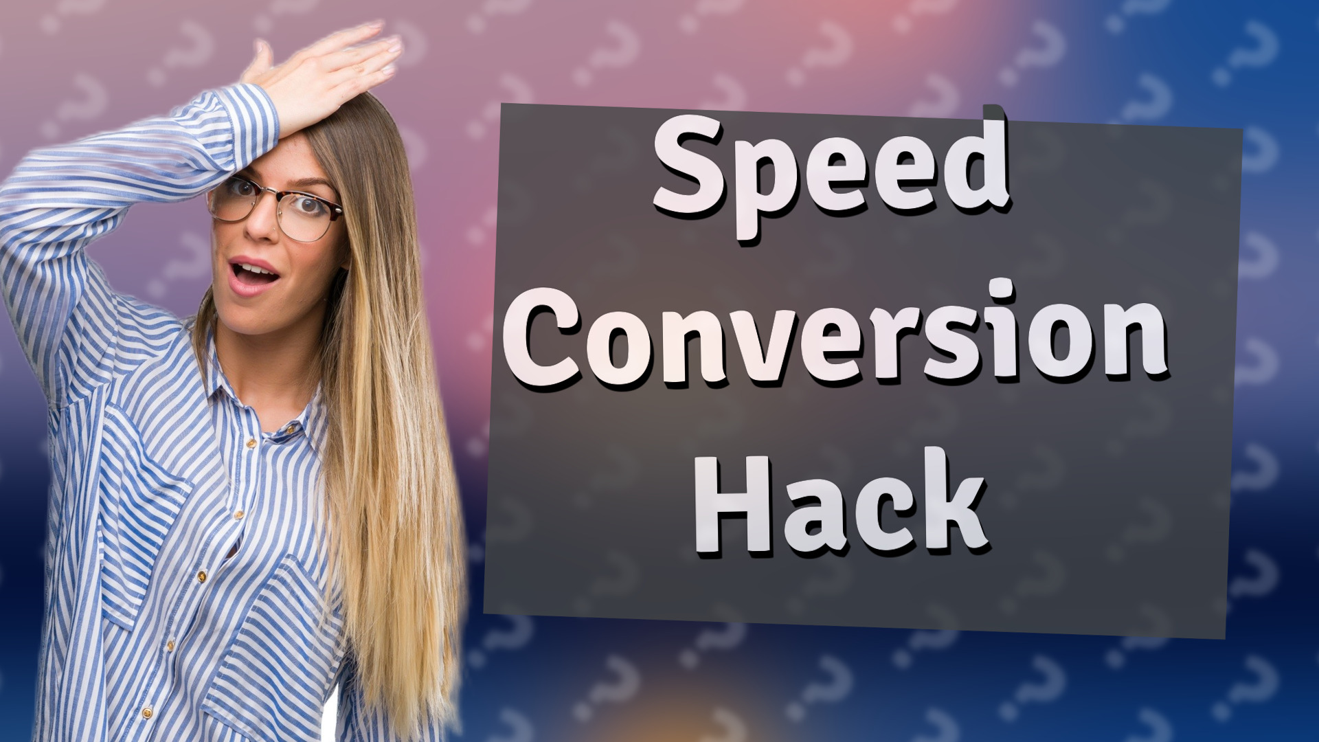 Speed Conversion Hack