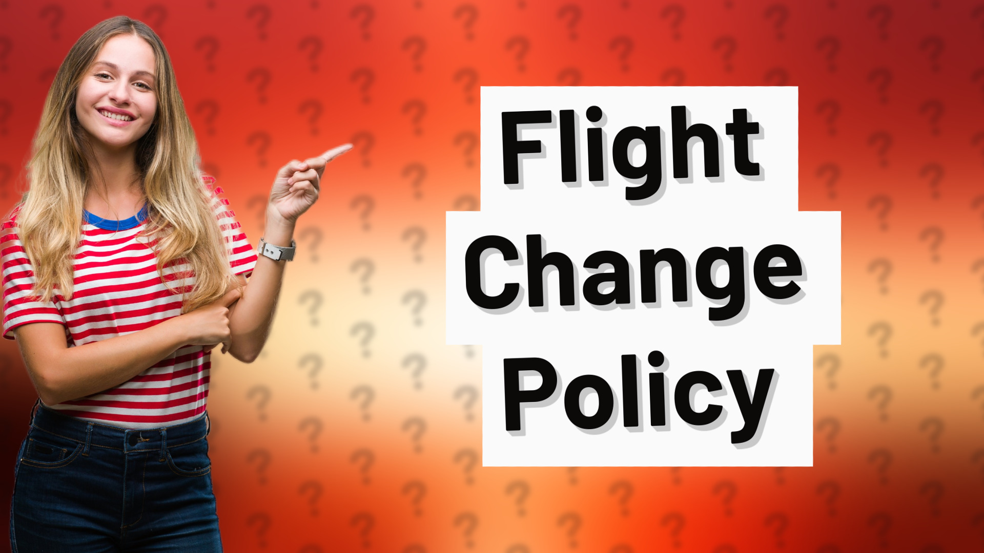 Flight Change Policy