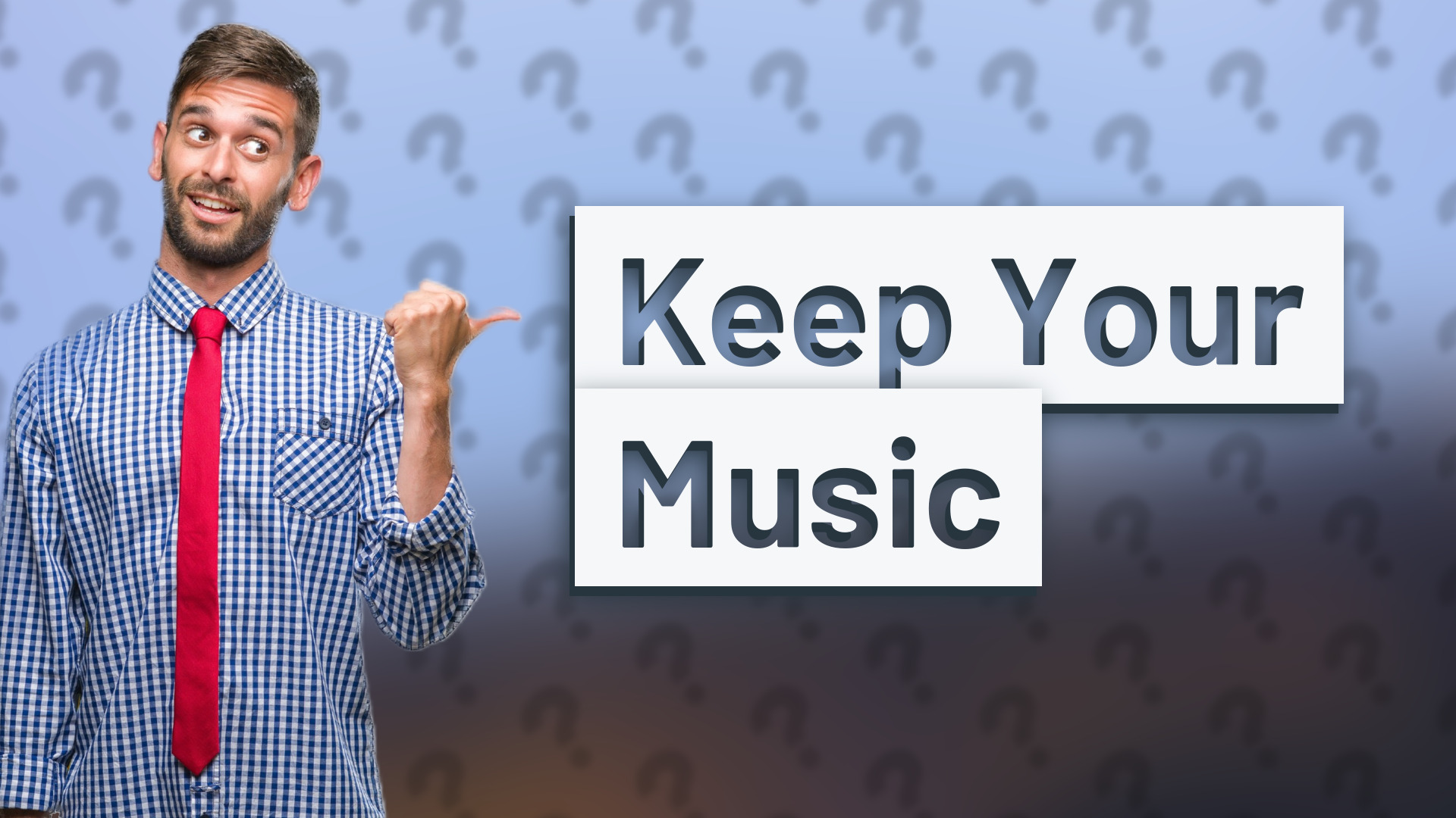 Keep Your Music