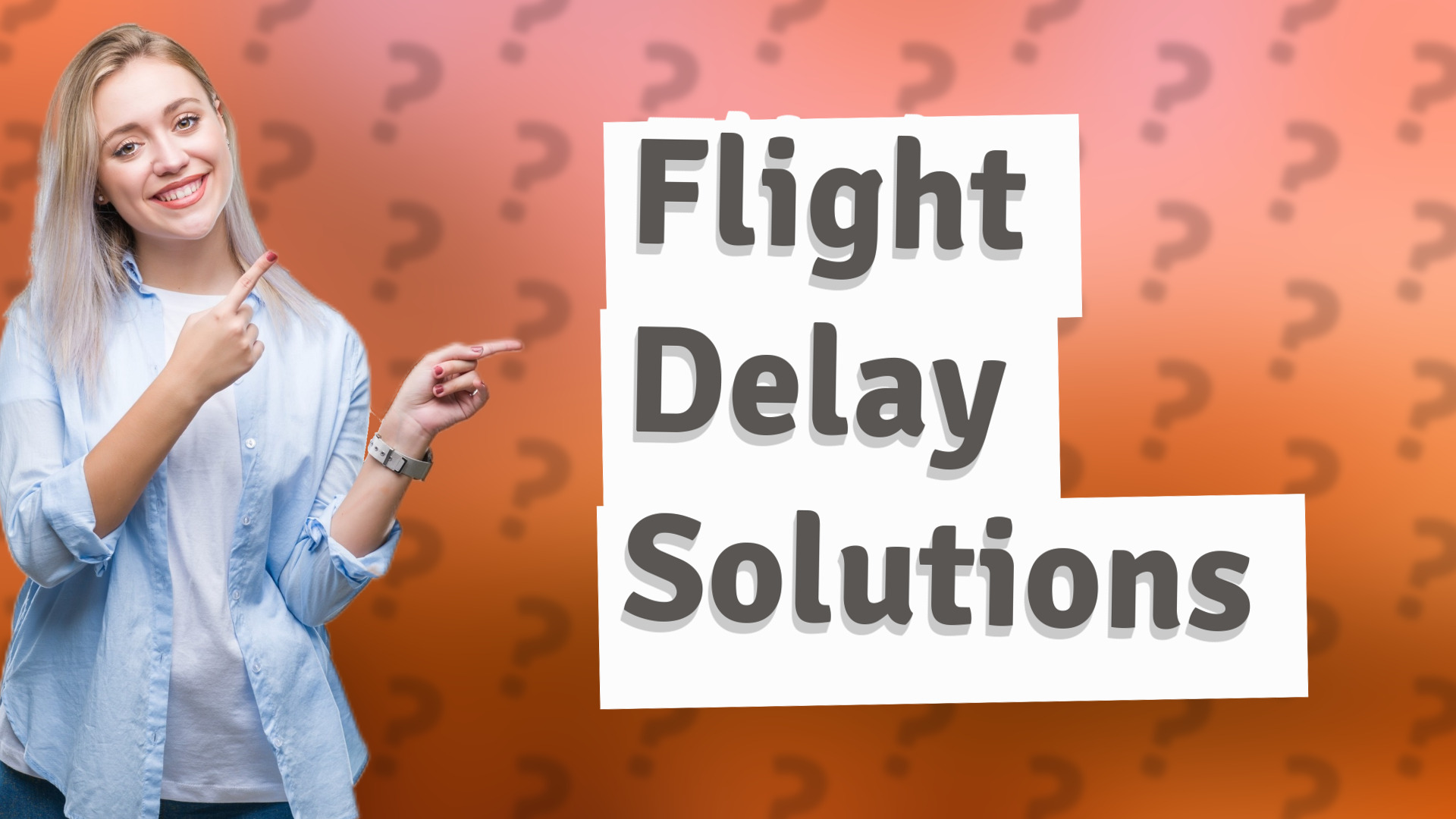 Flight Delay Solutions