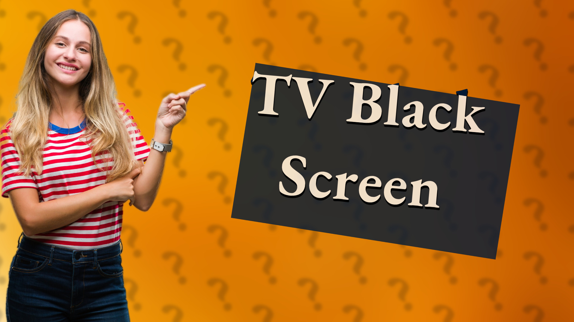TV Black Screen