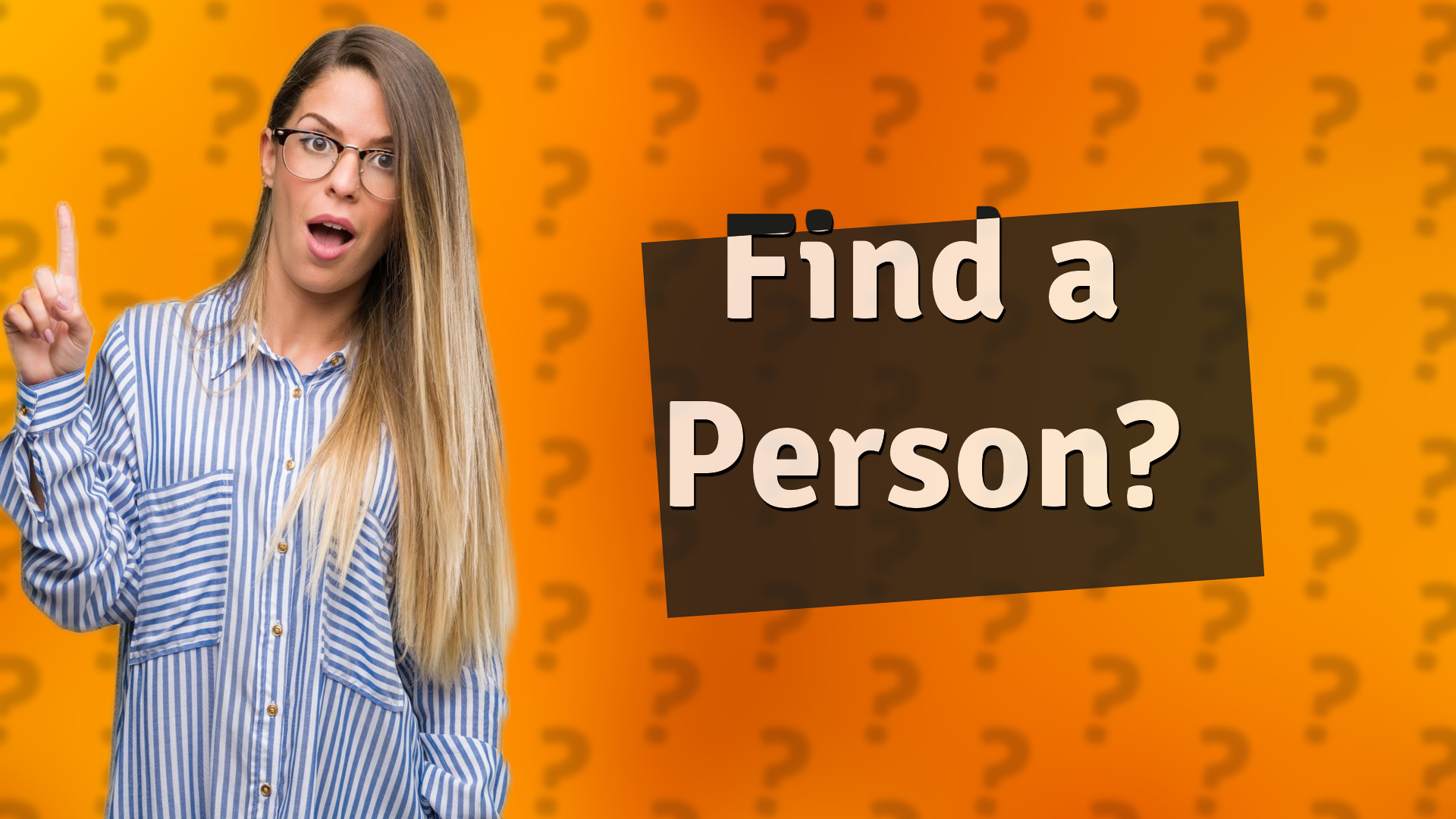 Find a Person?