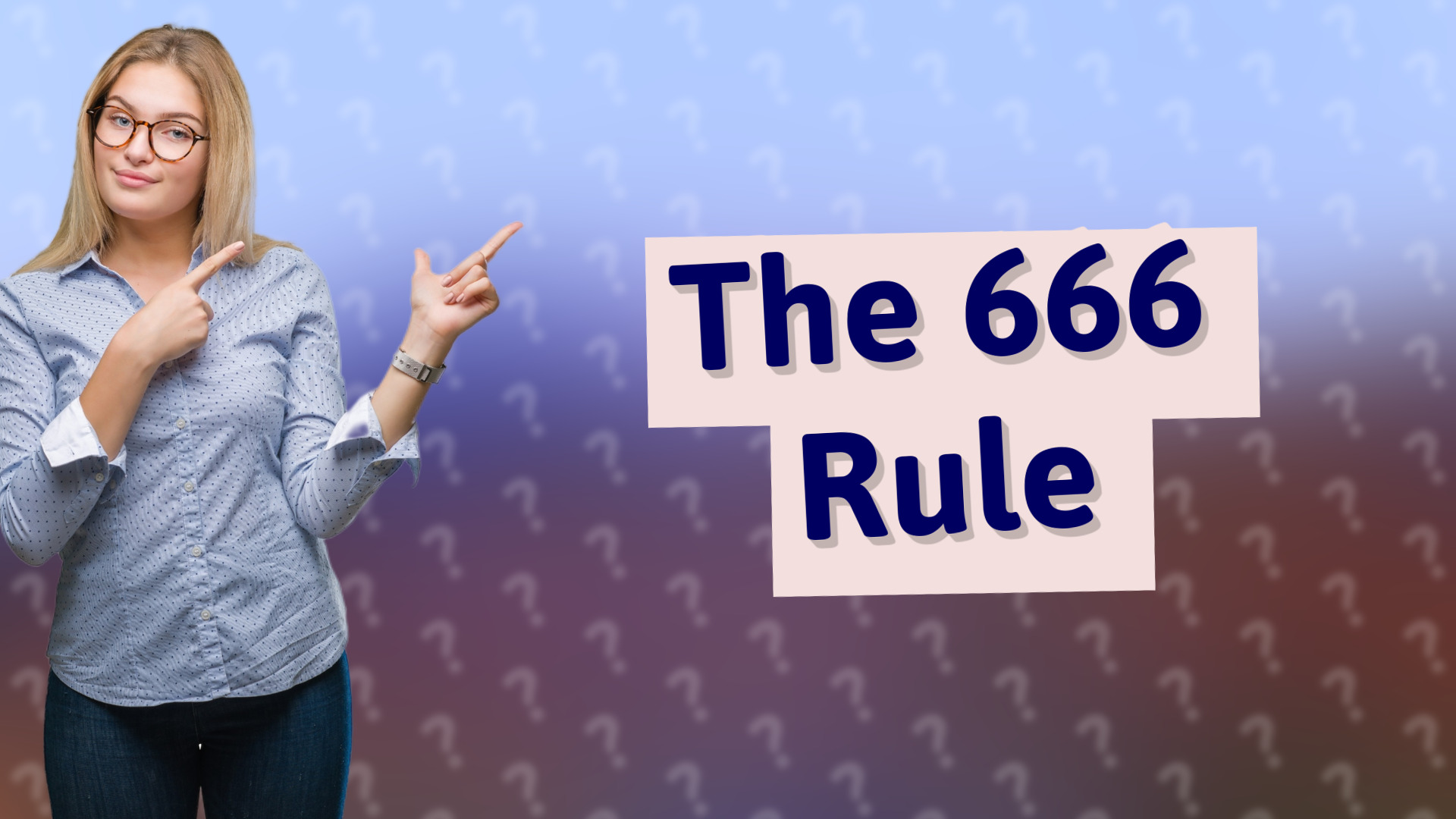 The 666 Rule