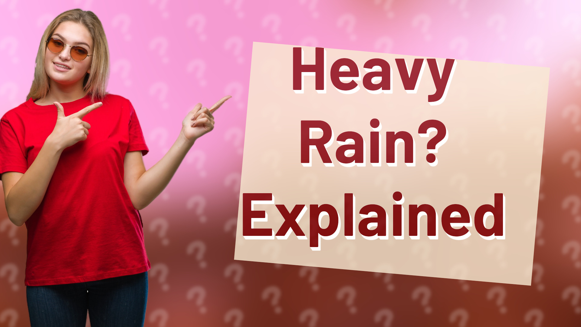 Heavy Rain? Explained