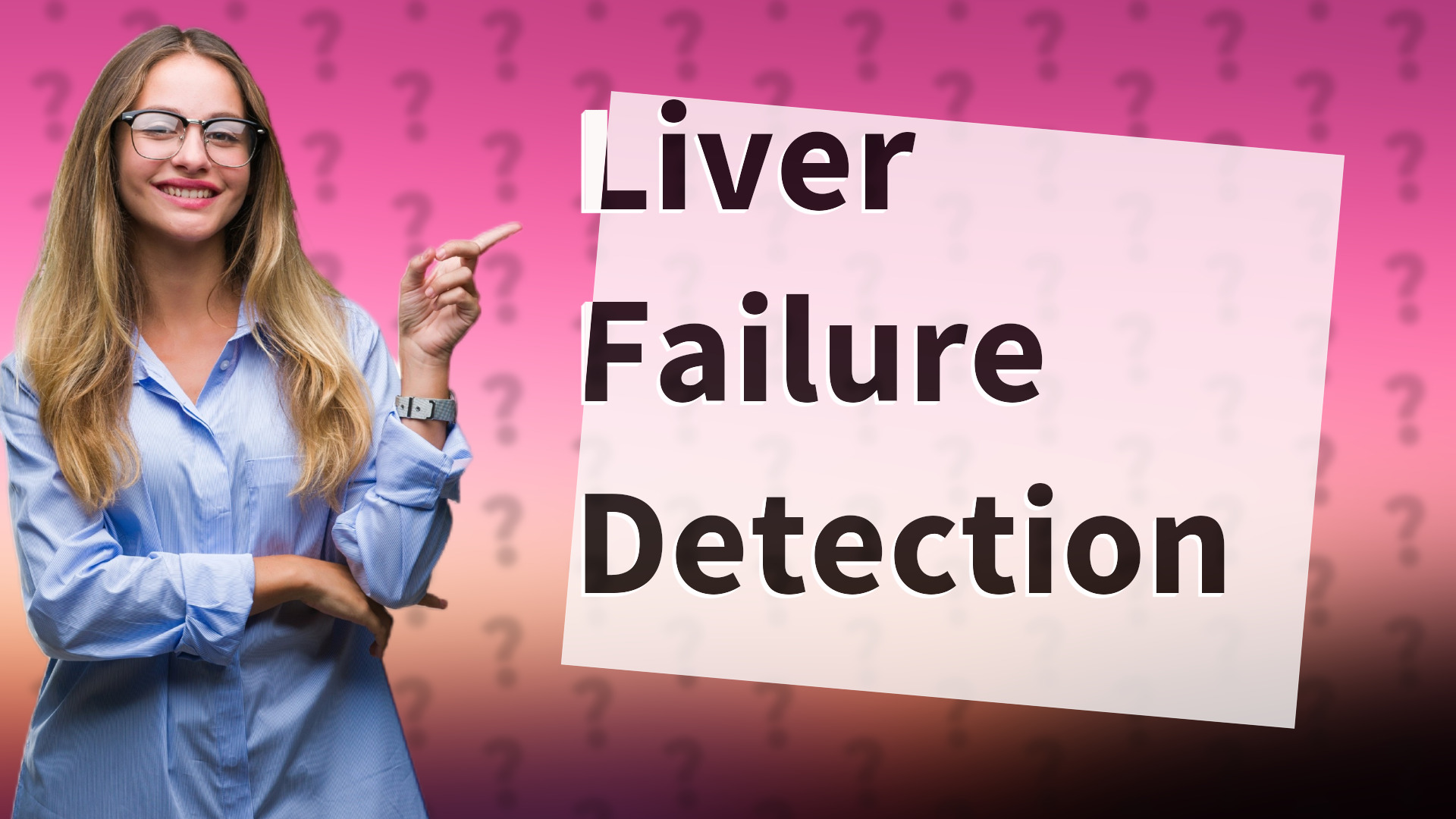 Liver Failure Detection