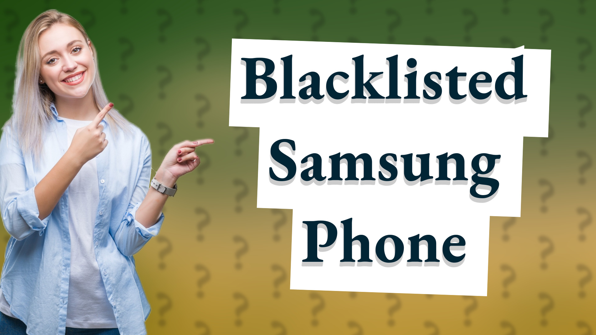 Blacklisted Samsung Phone