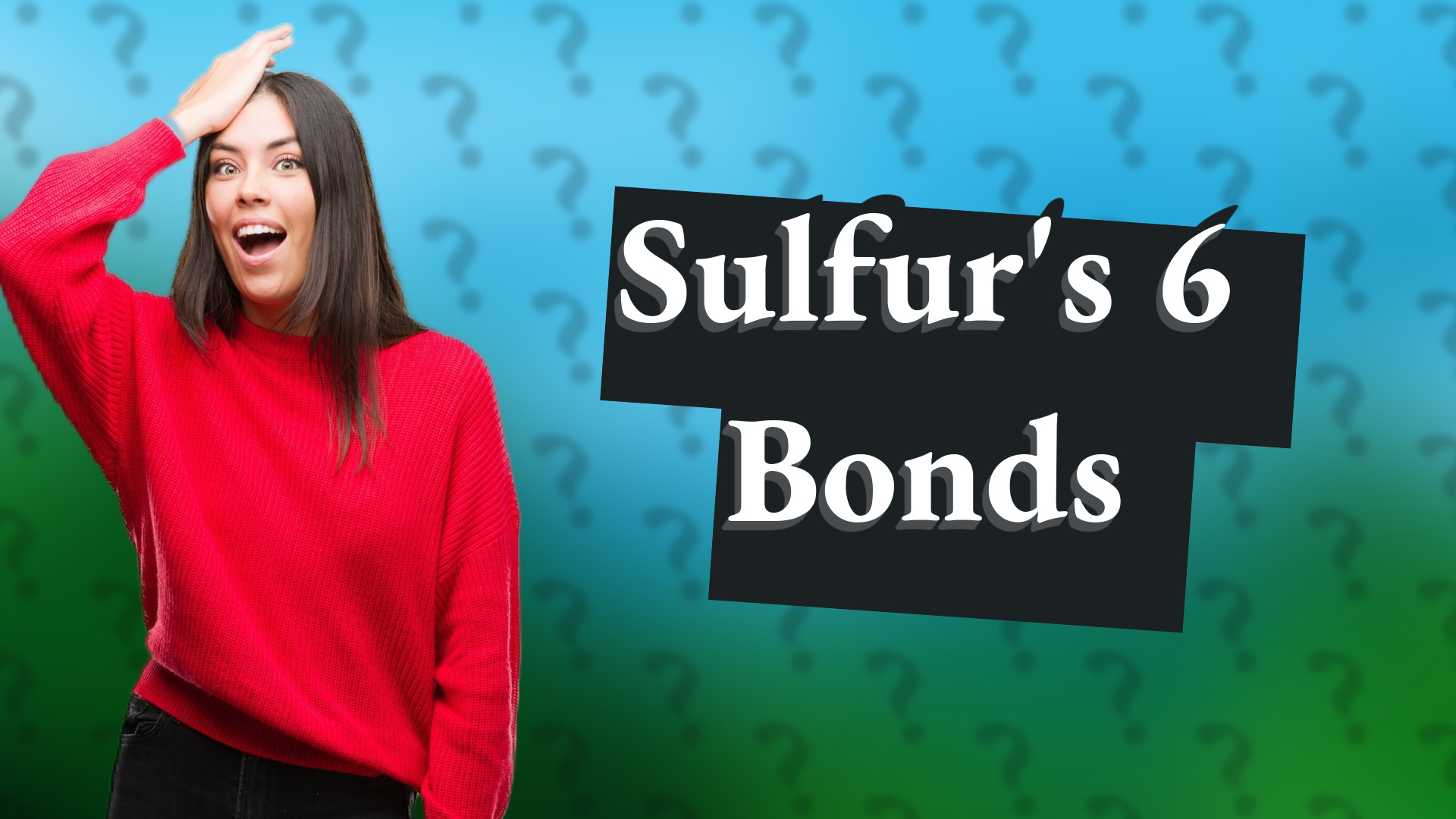 Sulfur's 6 Bonds