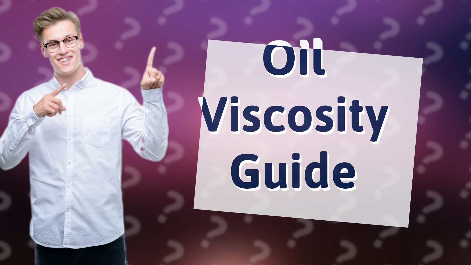 Oil Viscosity Guide