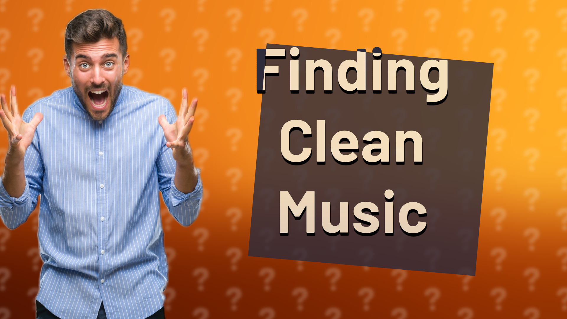 Finding Clean Music