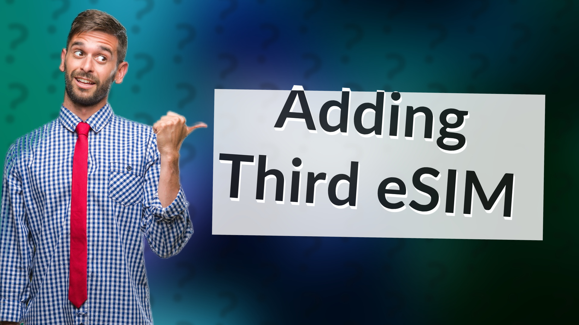 Adding Third eSIM