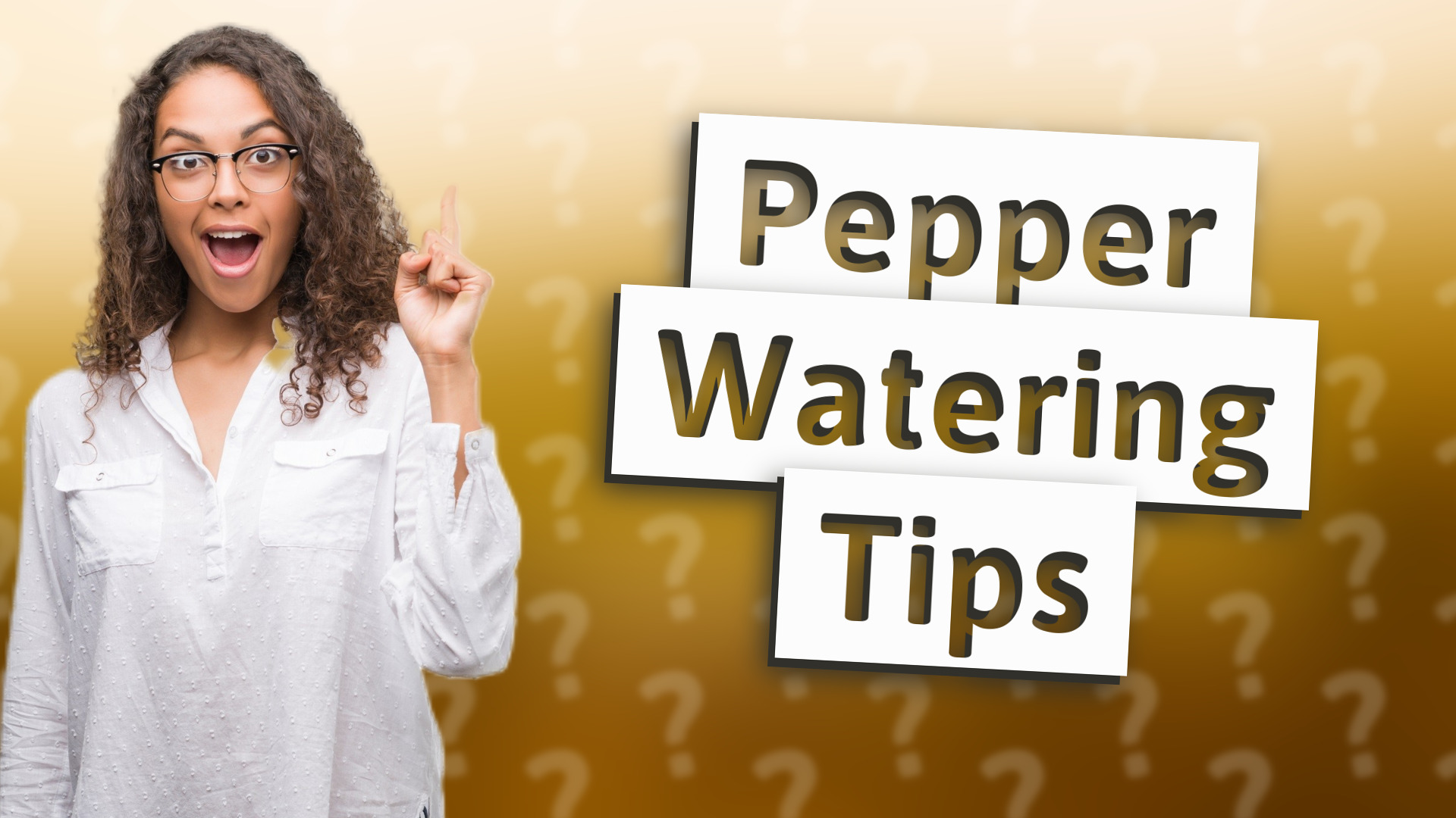 Pepper Watering Tips