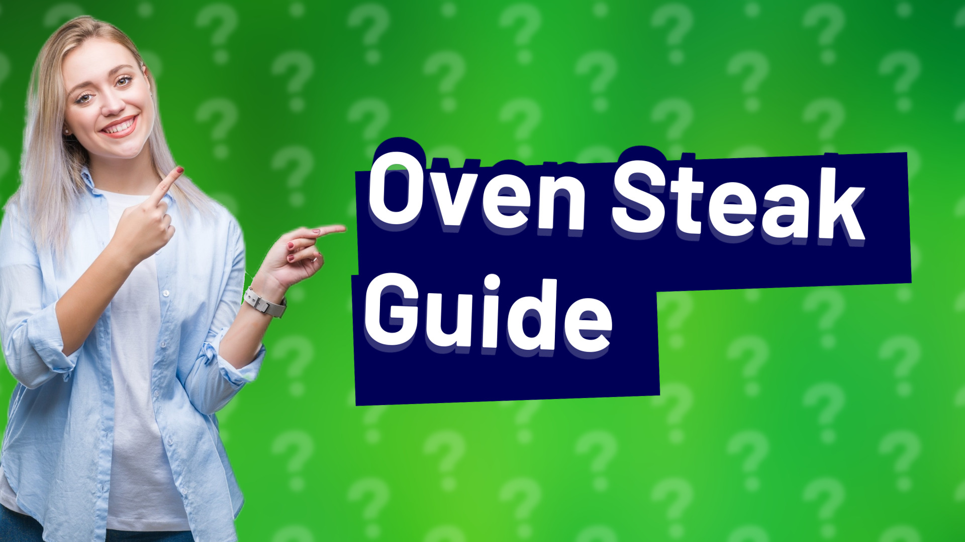 Oven Steak Guide