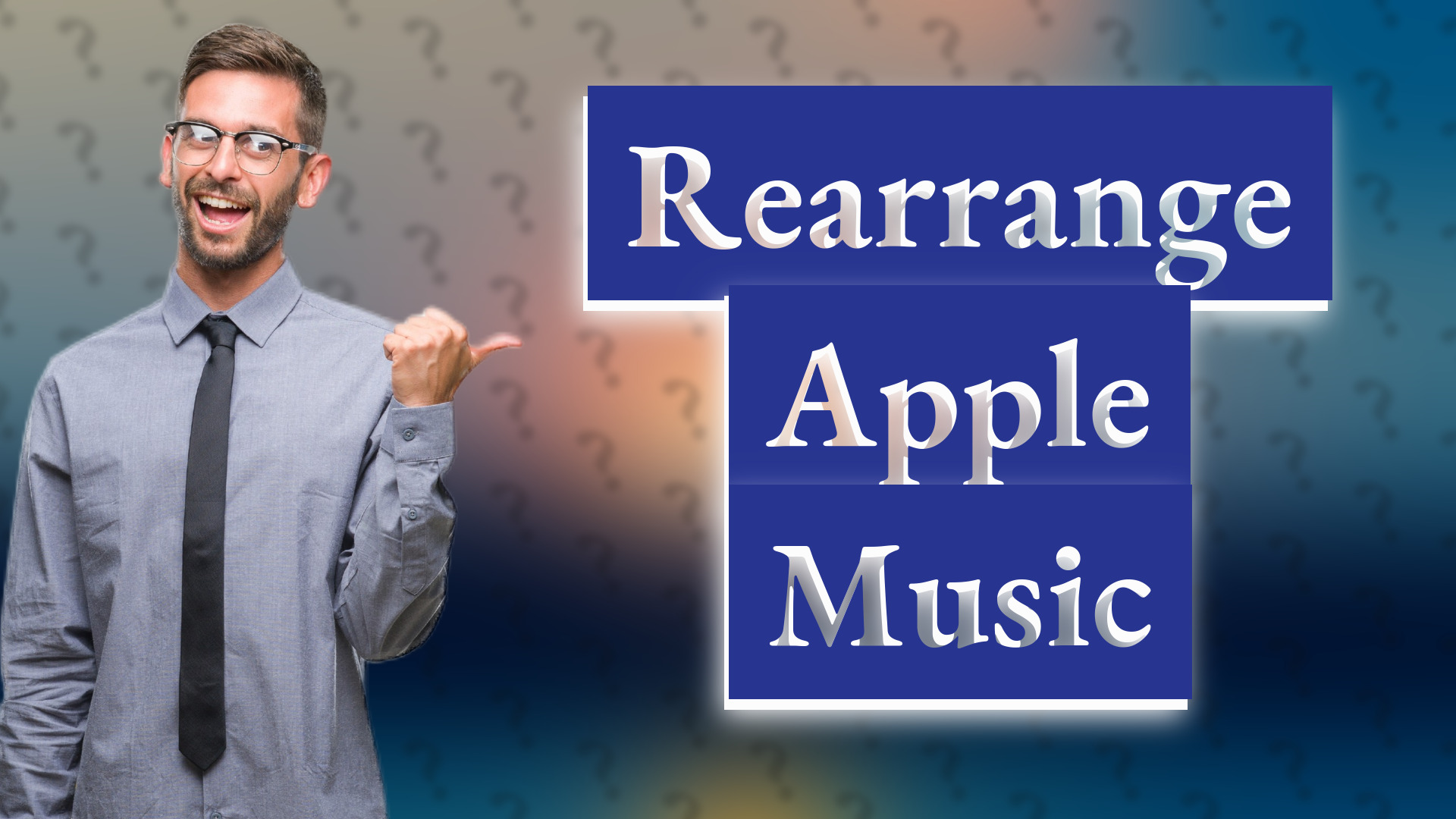 Rearrange Apple Music