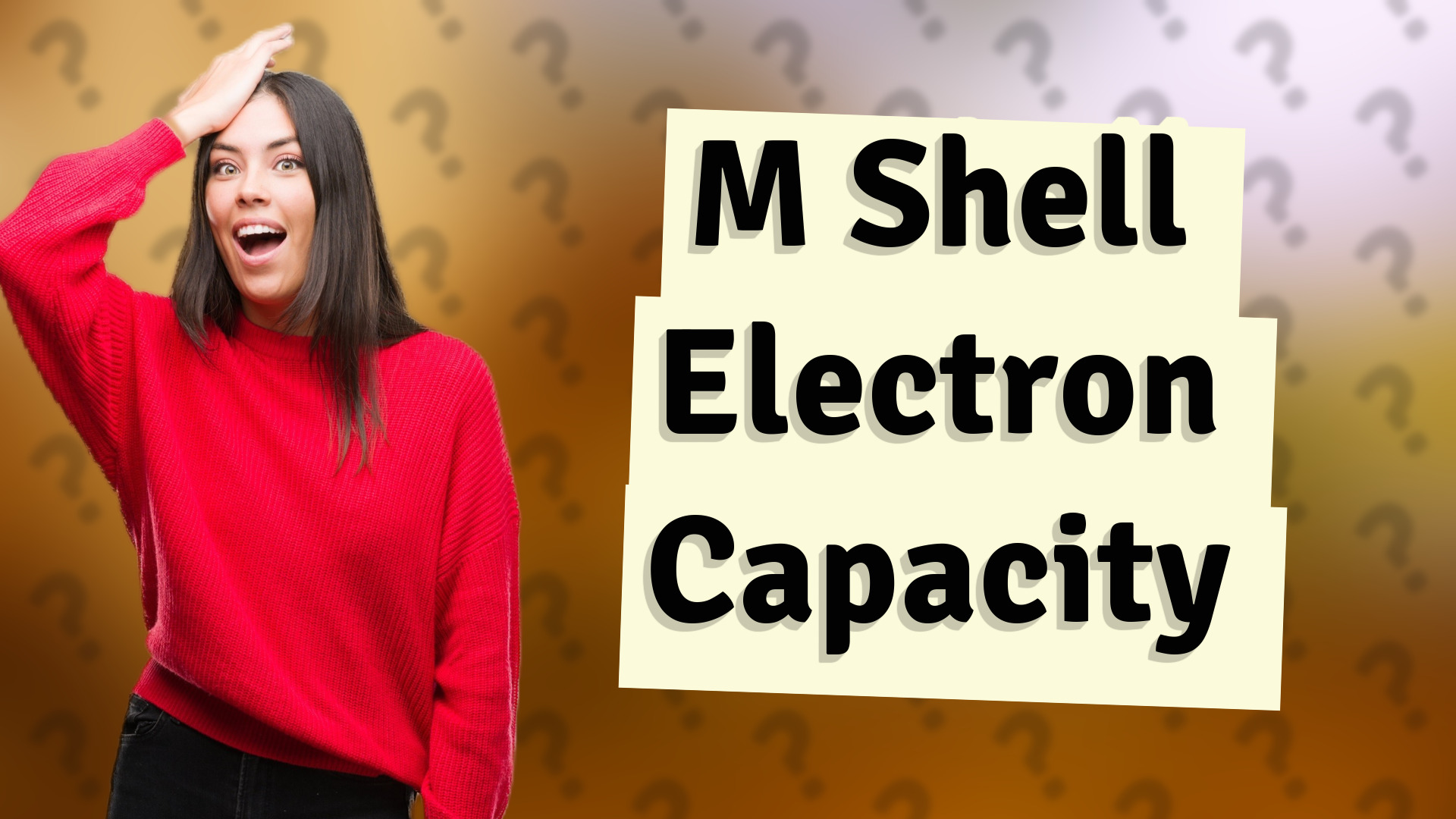 M Shell Electron Capacity