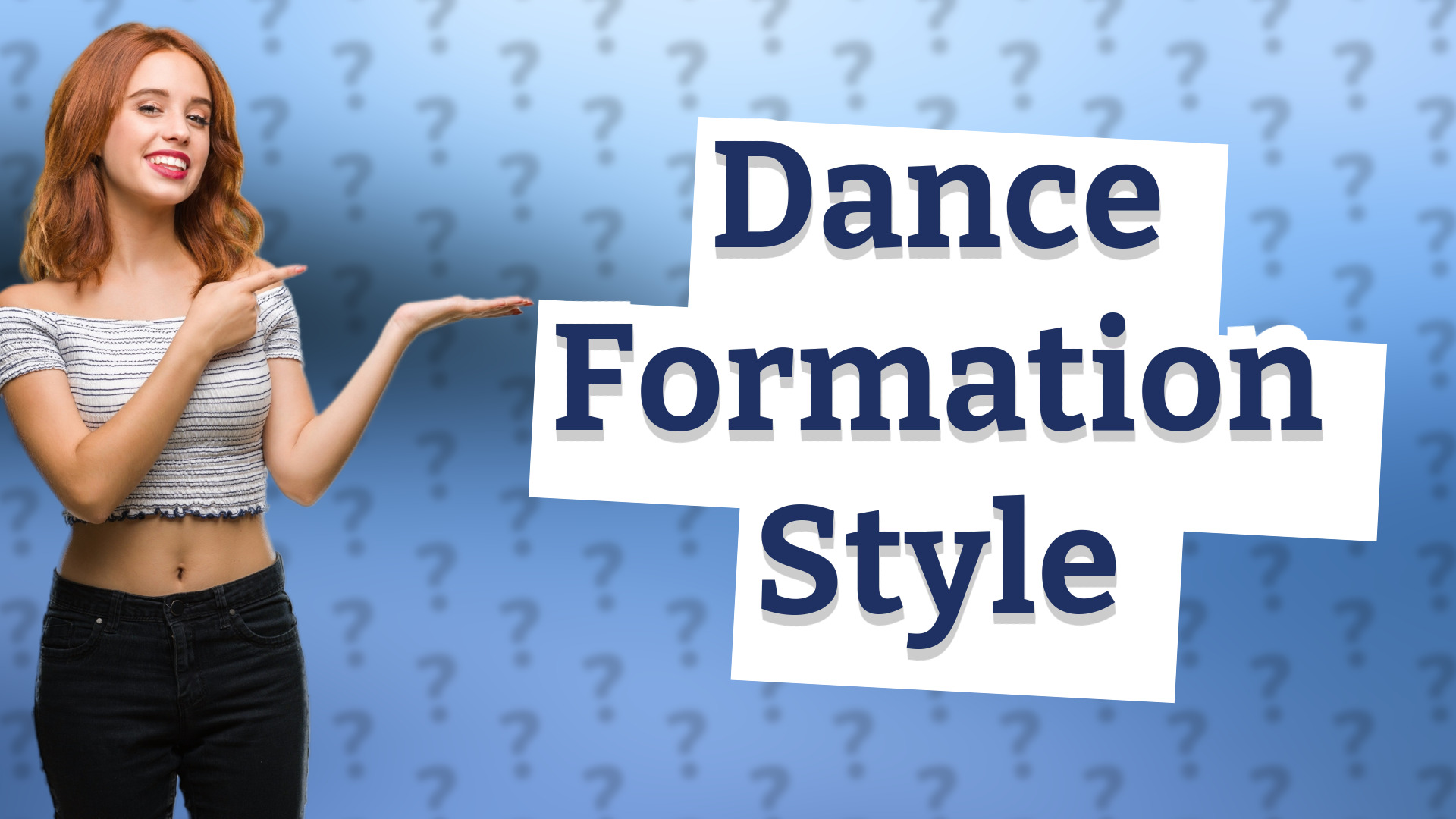 Dance Formation Style