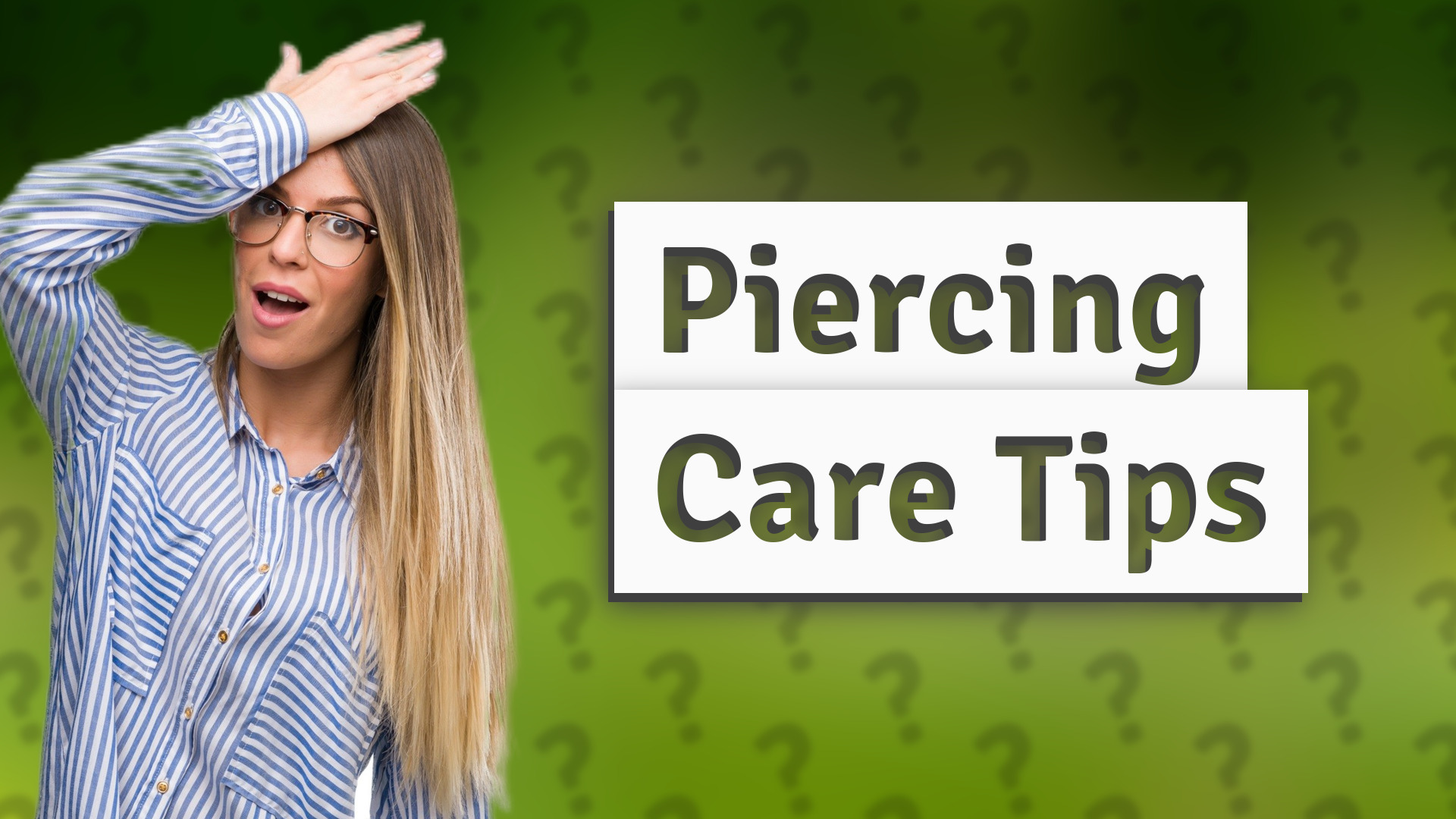 Piercing Care Tips