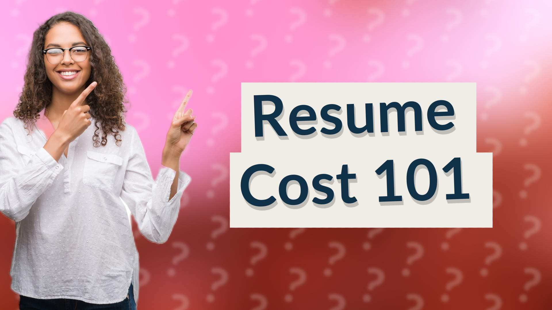 Resume Cost 101