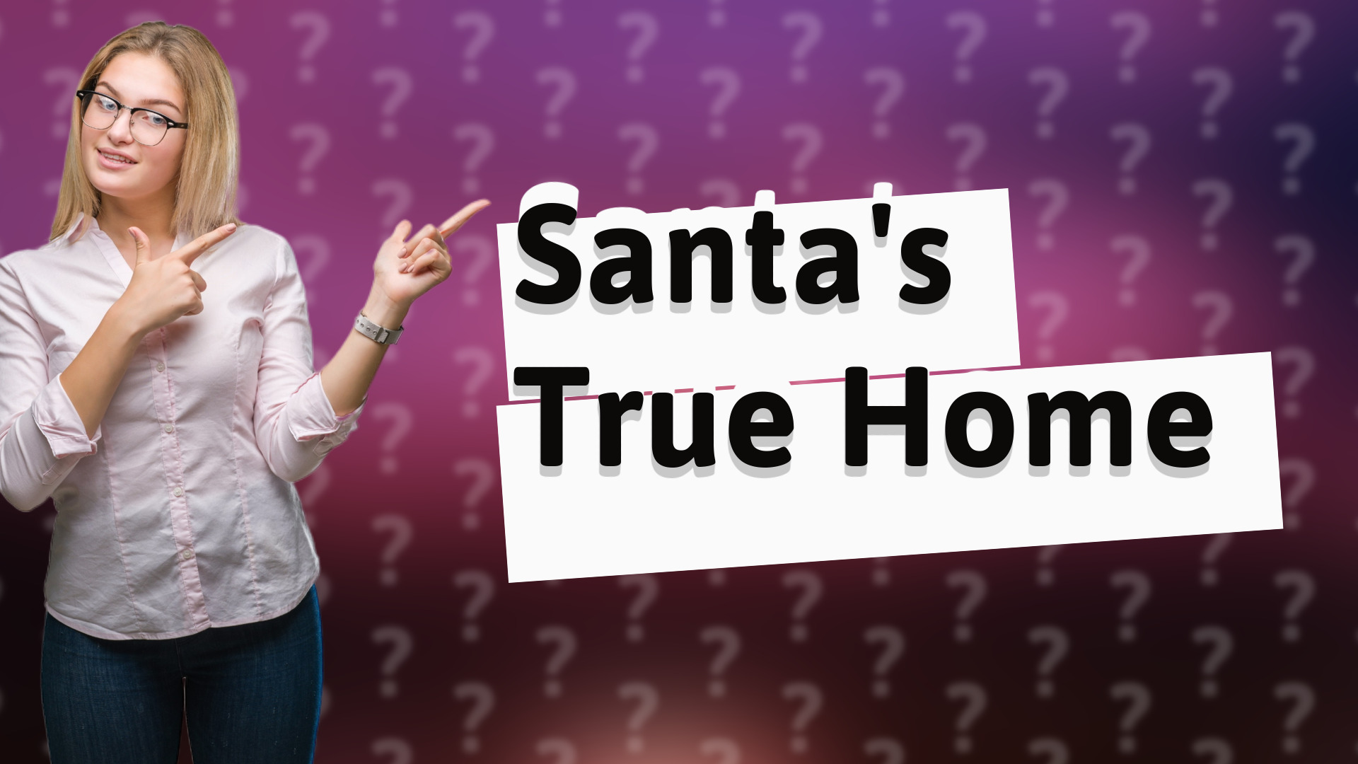 Santa's True Home