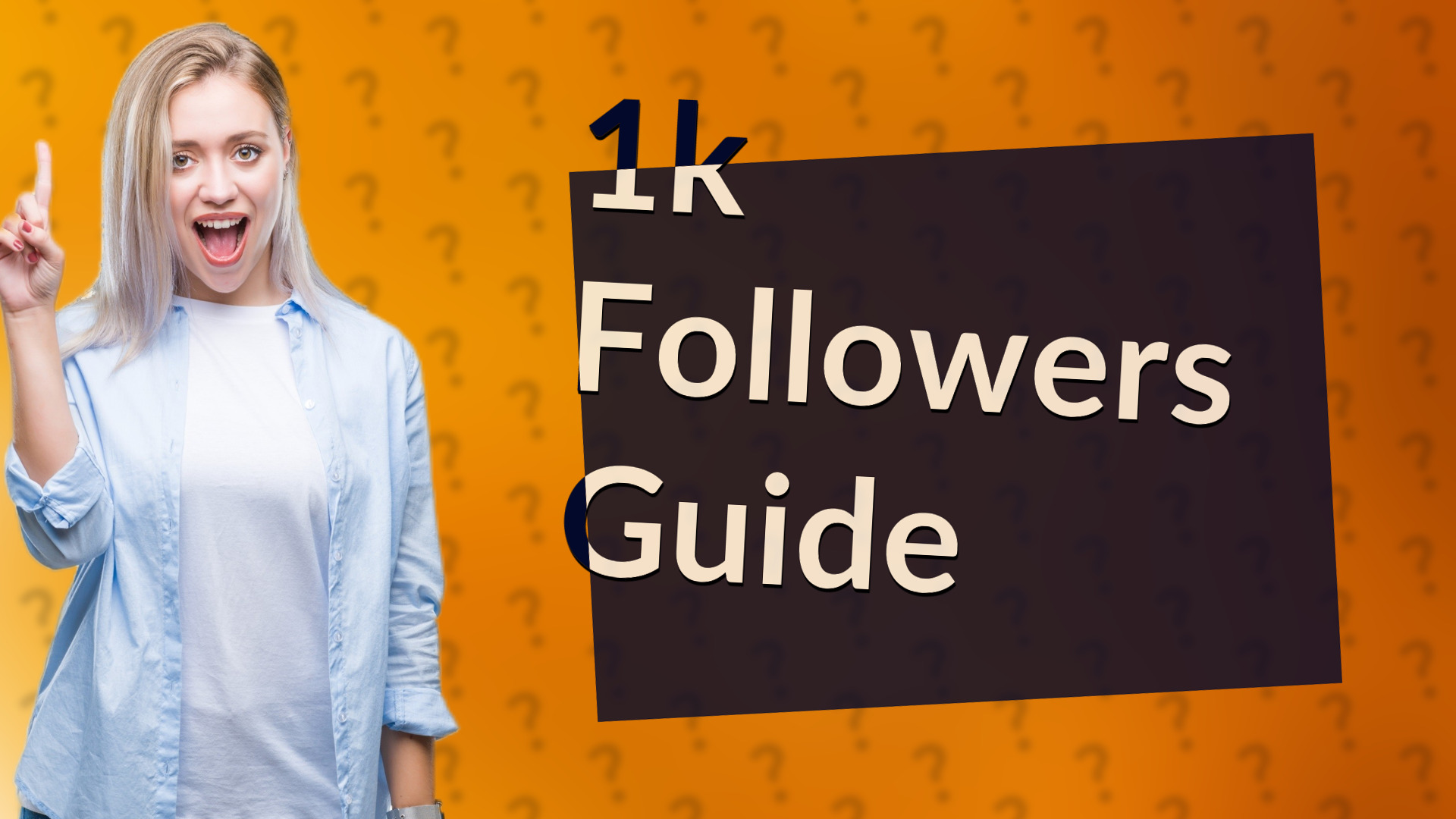 1k Followers Guide