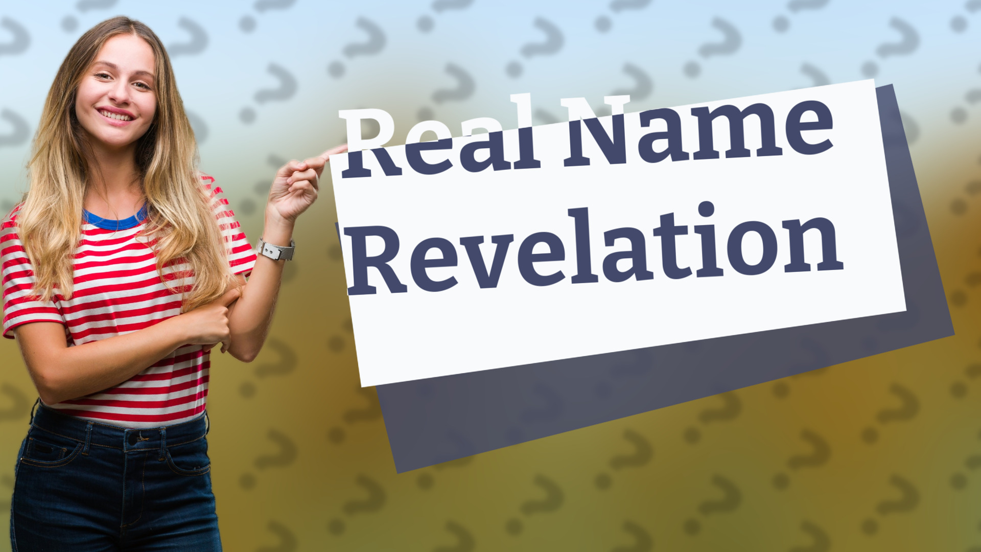 Real Name Revelation