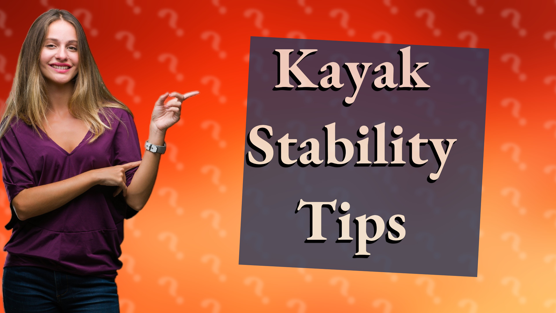 Kayak Stability Tips