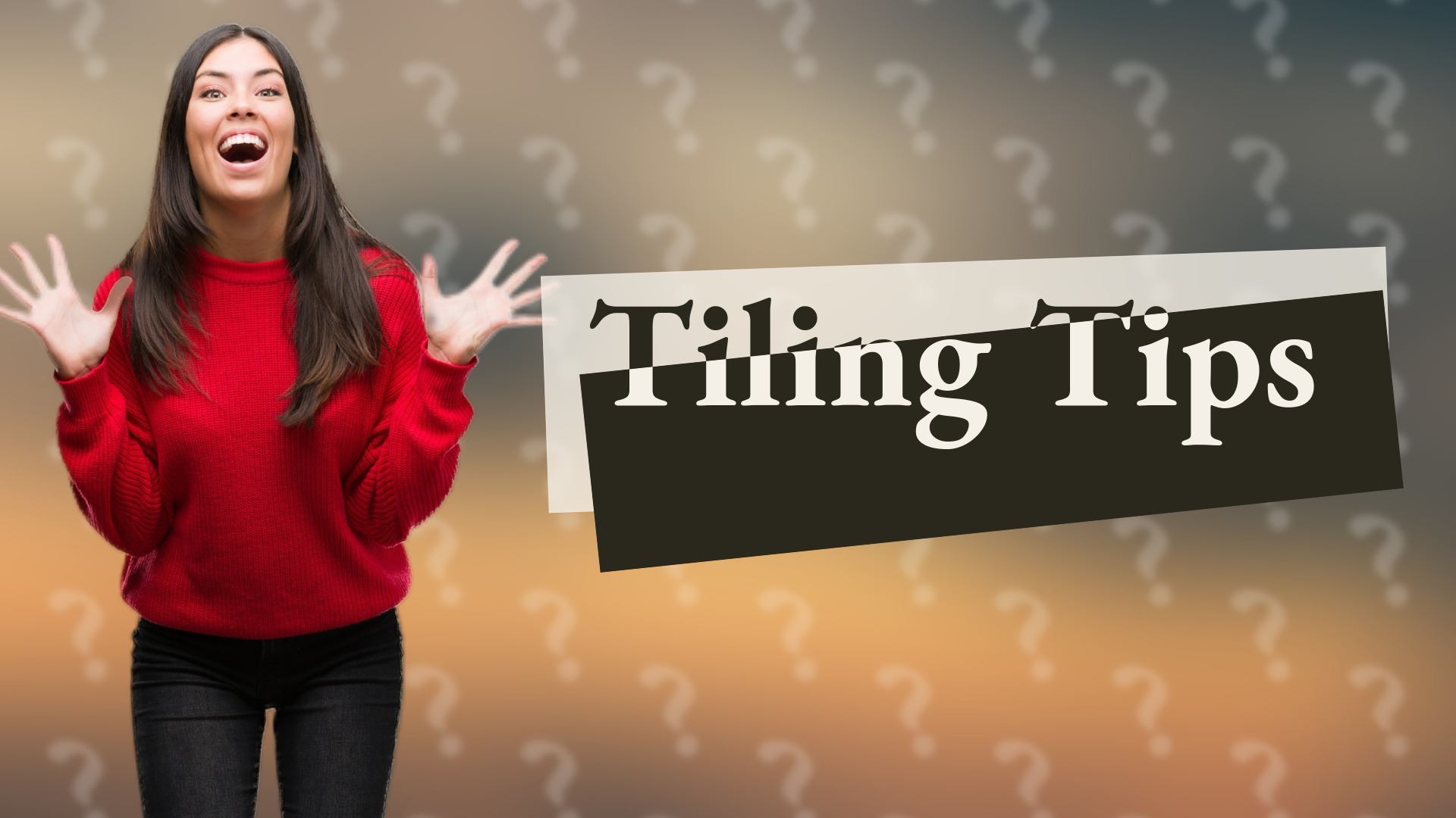 Tiling Tips