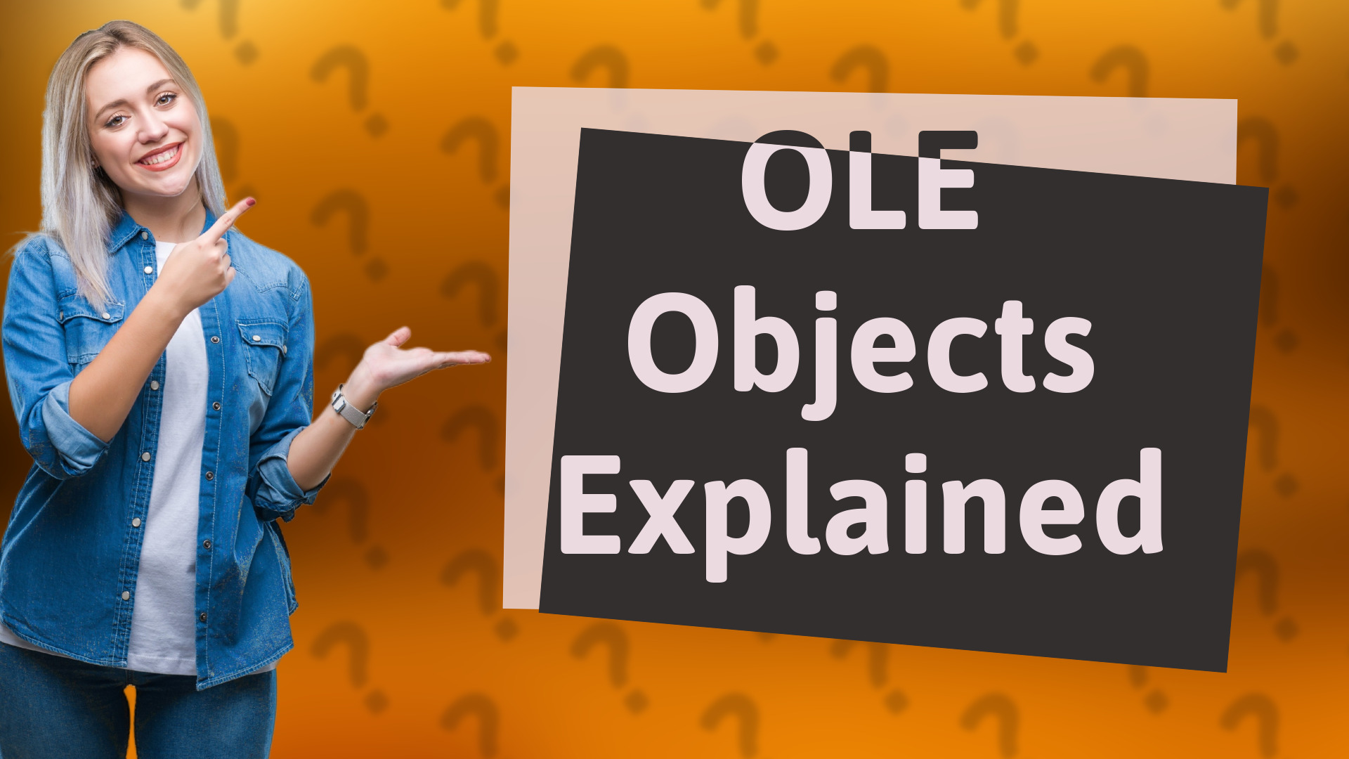OLE Objects Explained