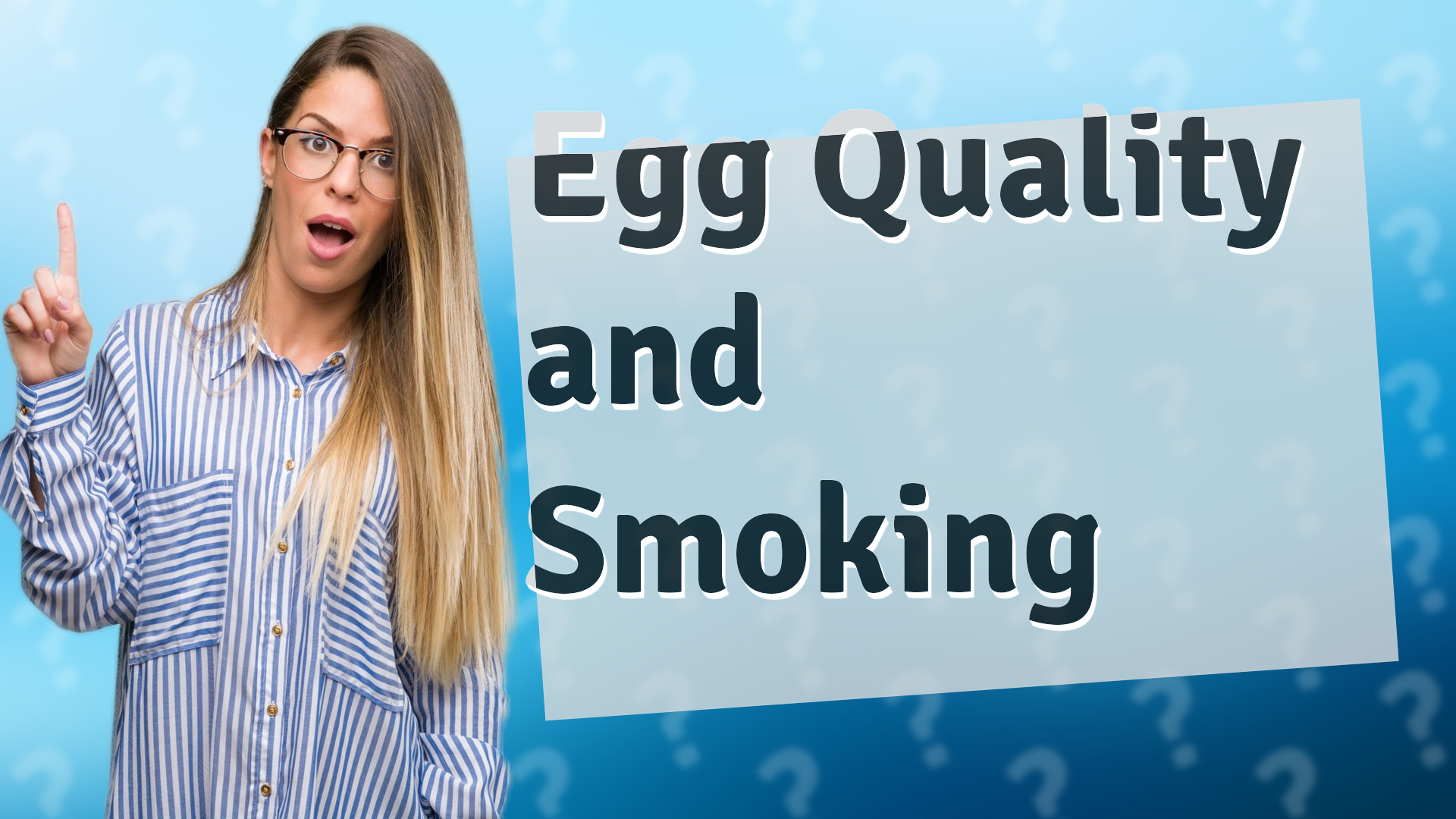 Egg Quality and Smoking