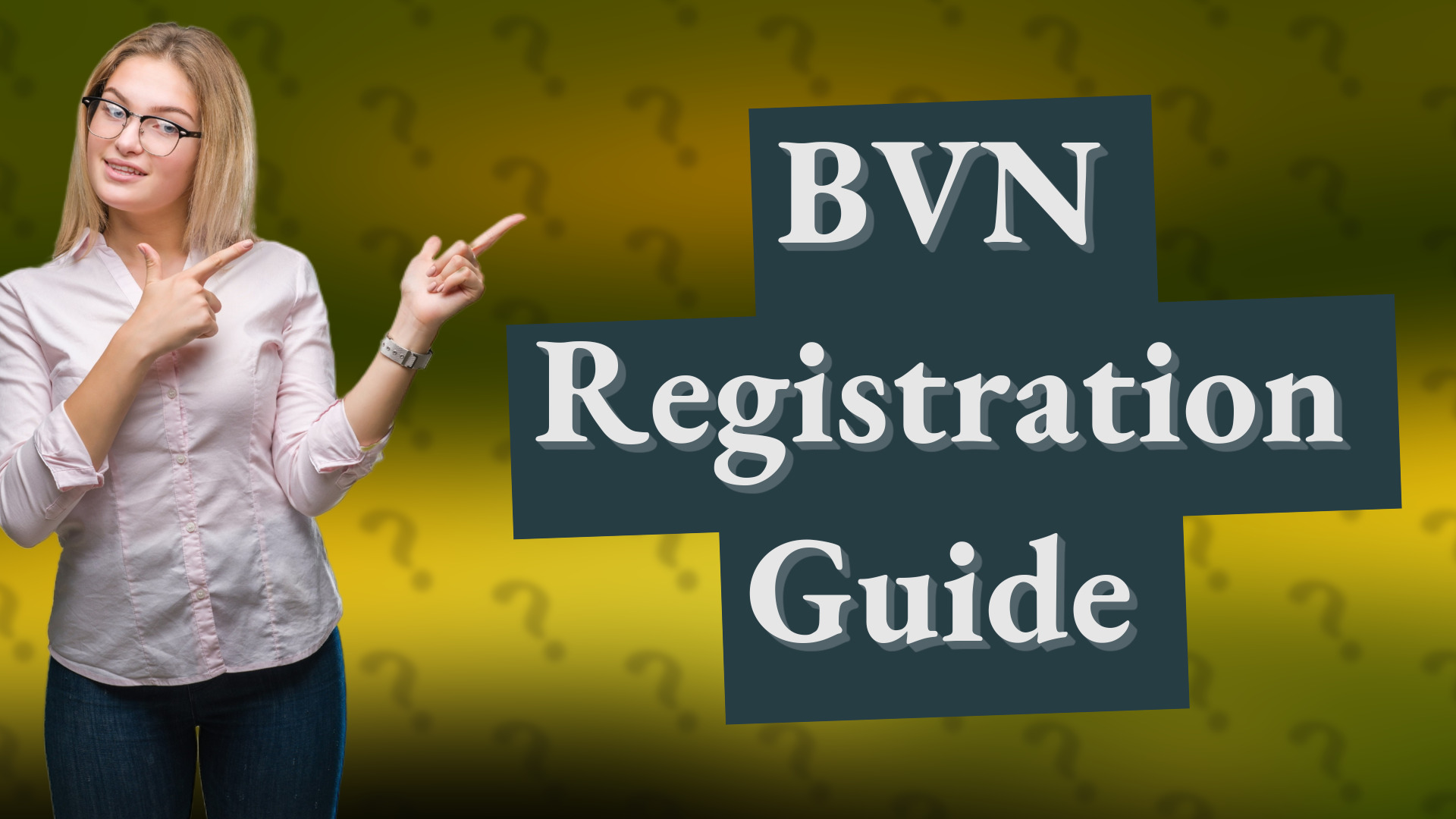 BVN Registration Guide