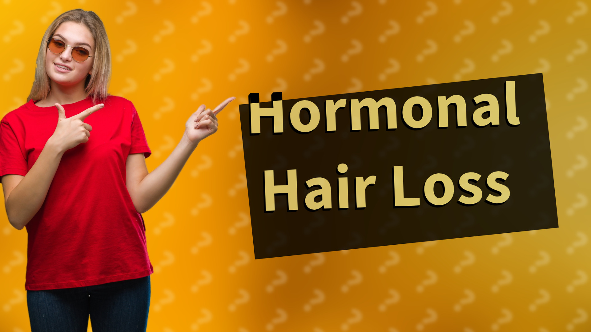 Hormonal Hair Loss