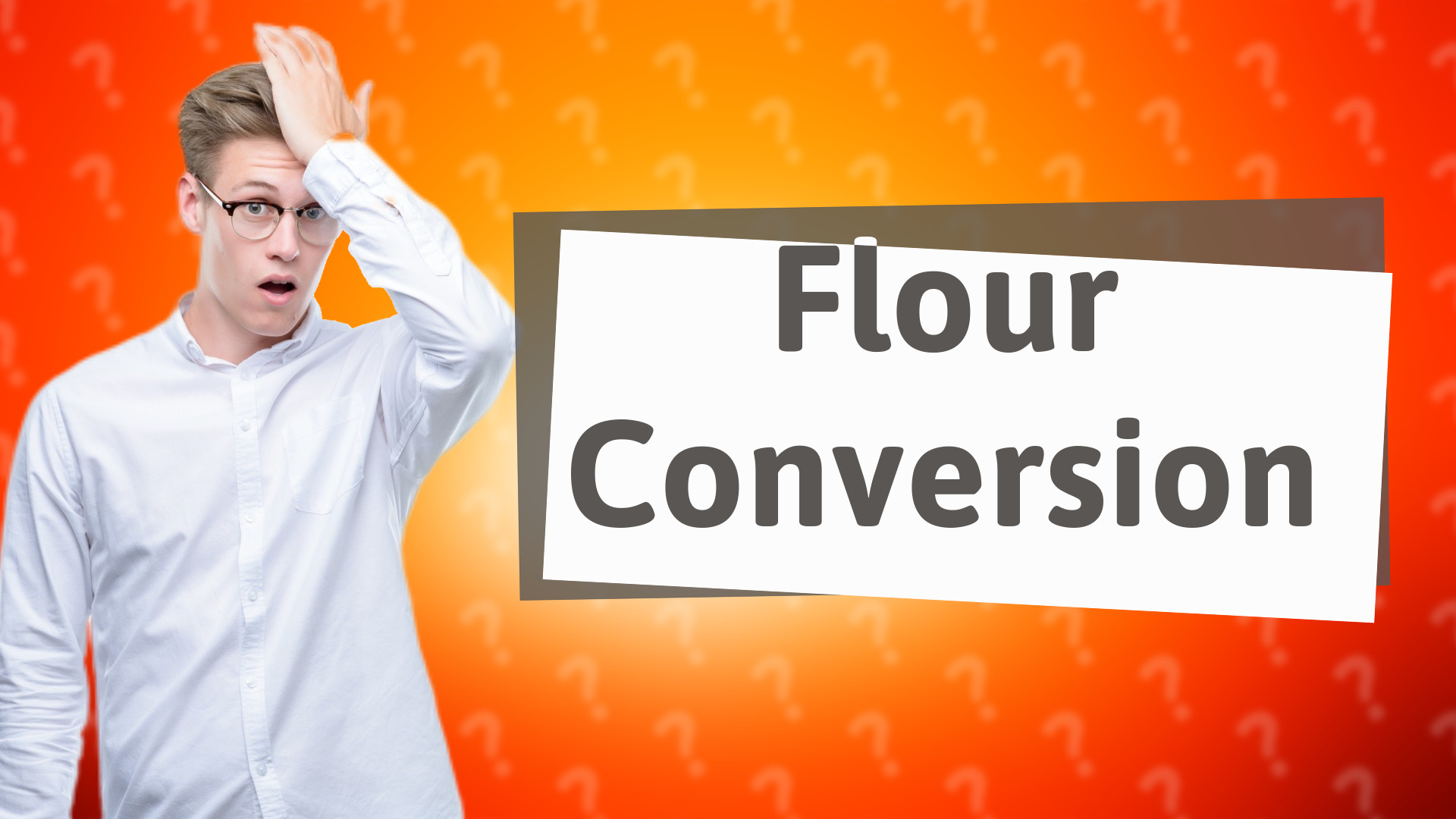 Flour Conversion