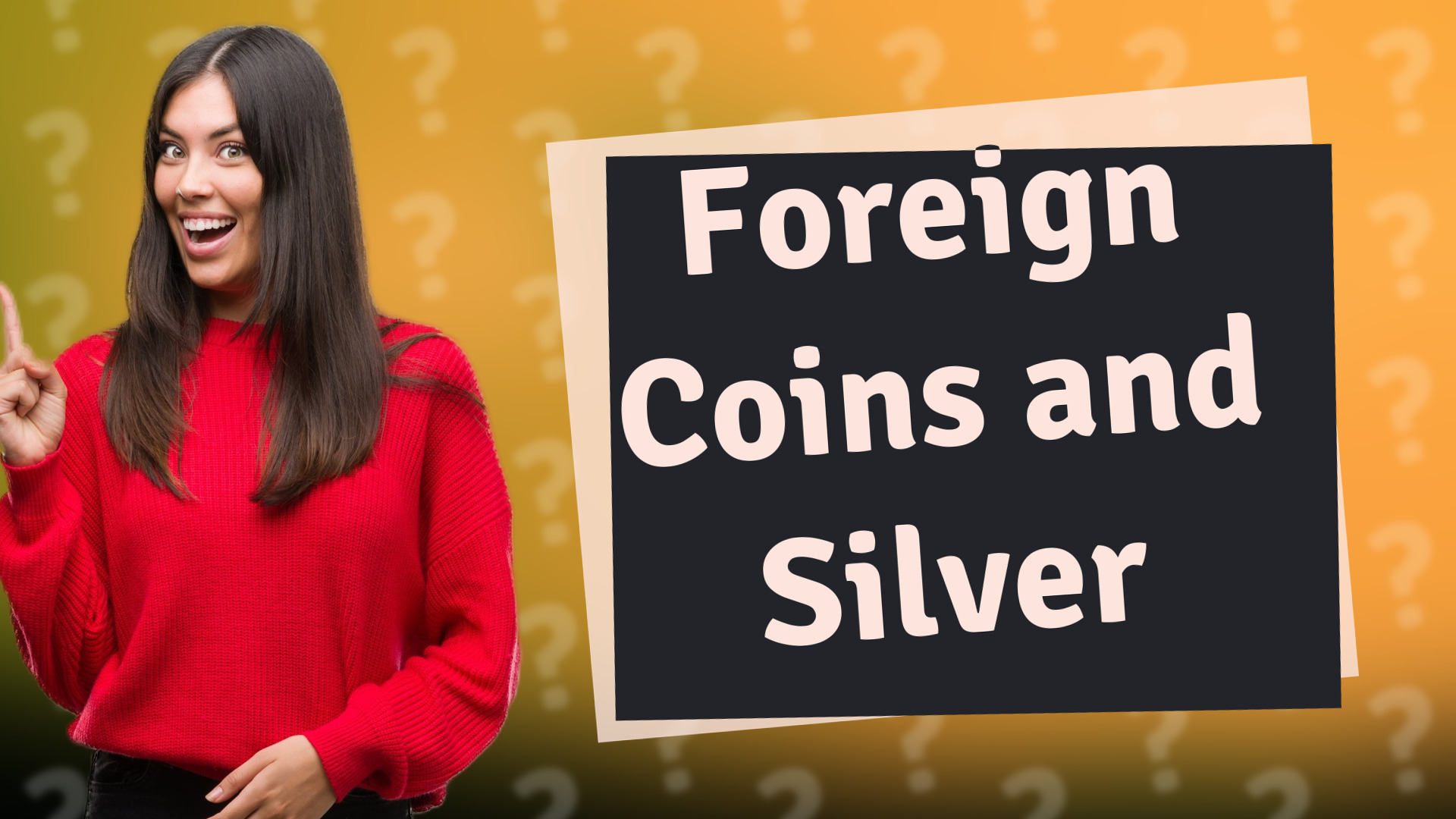 Foreign Coins and Silver
